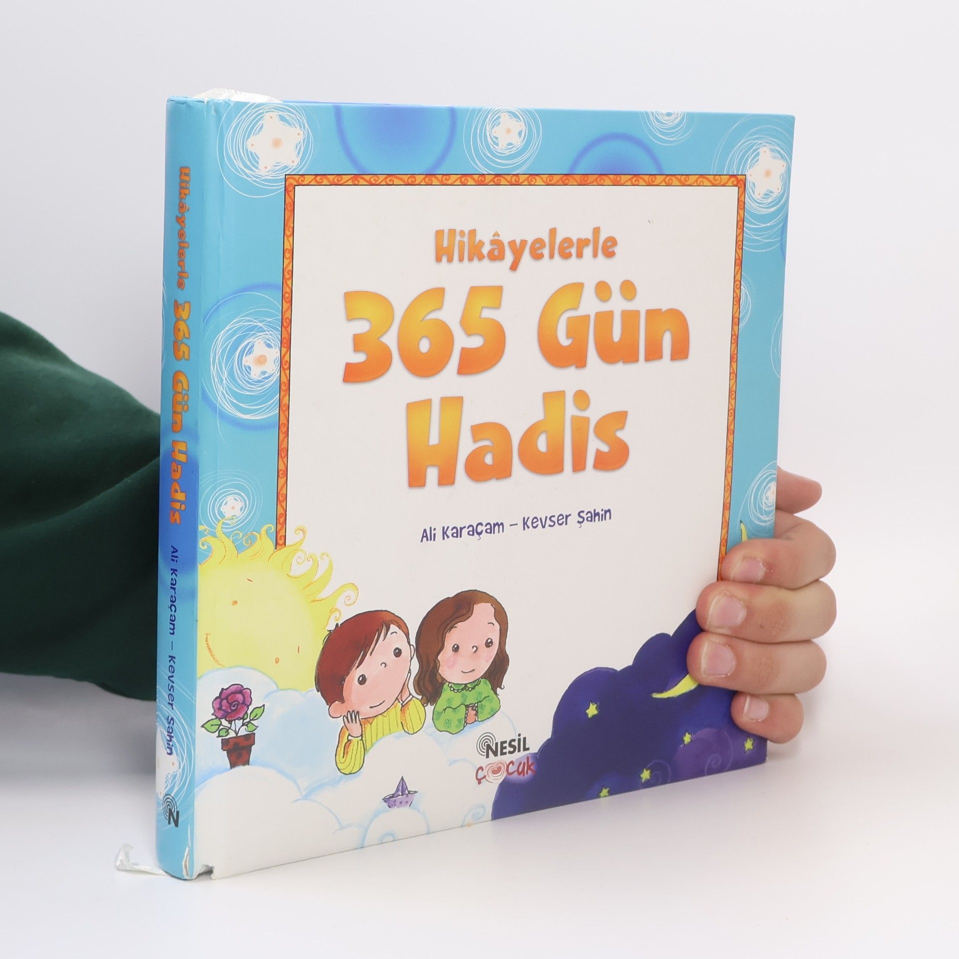Collectif d'auteurs Hikayelerle 365 Gün Hadis