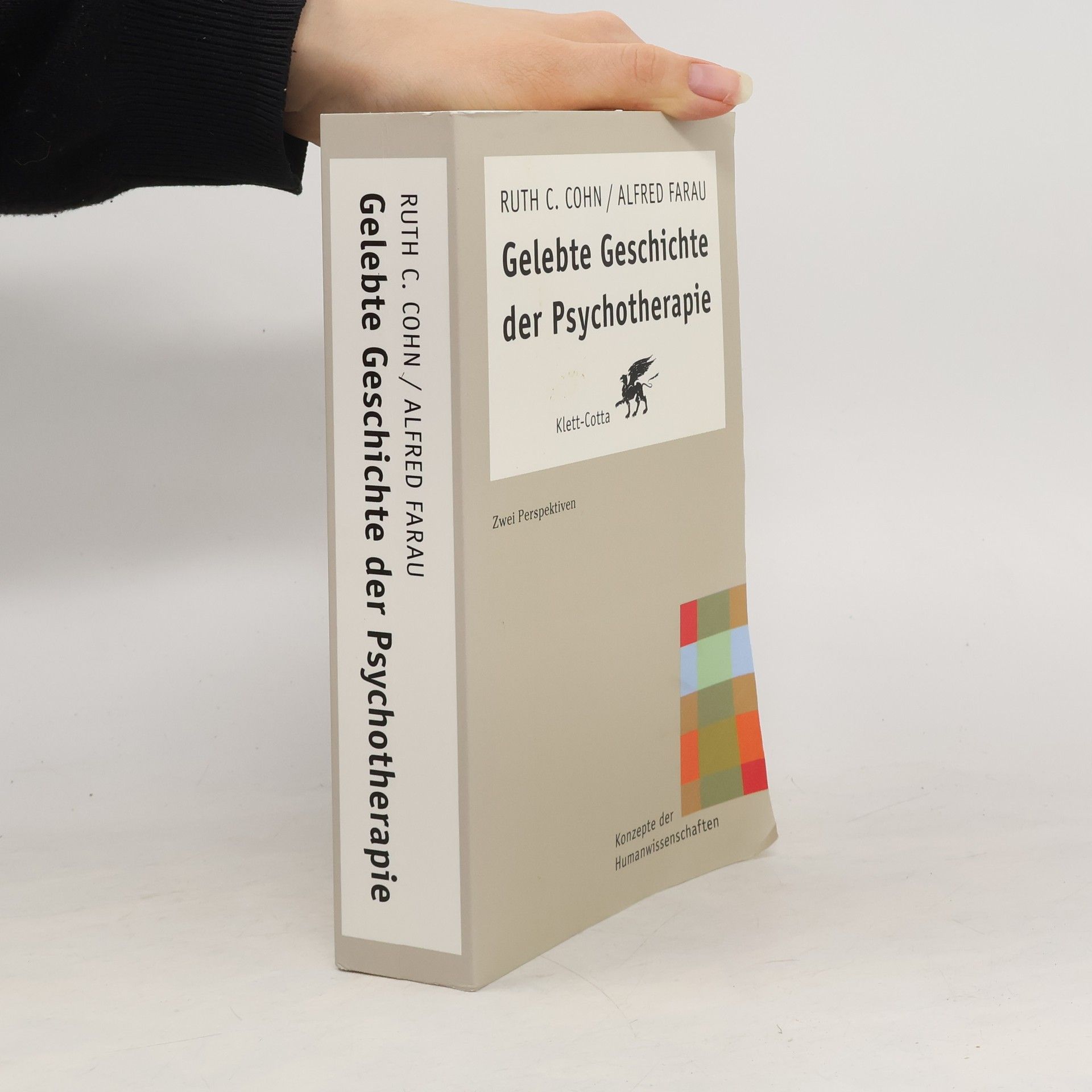 Gelebte Geschichte der Psychotherapie