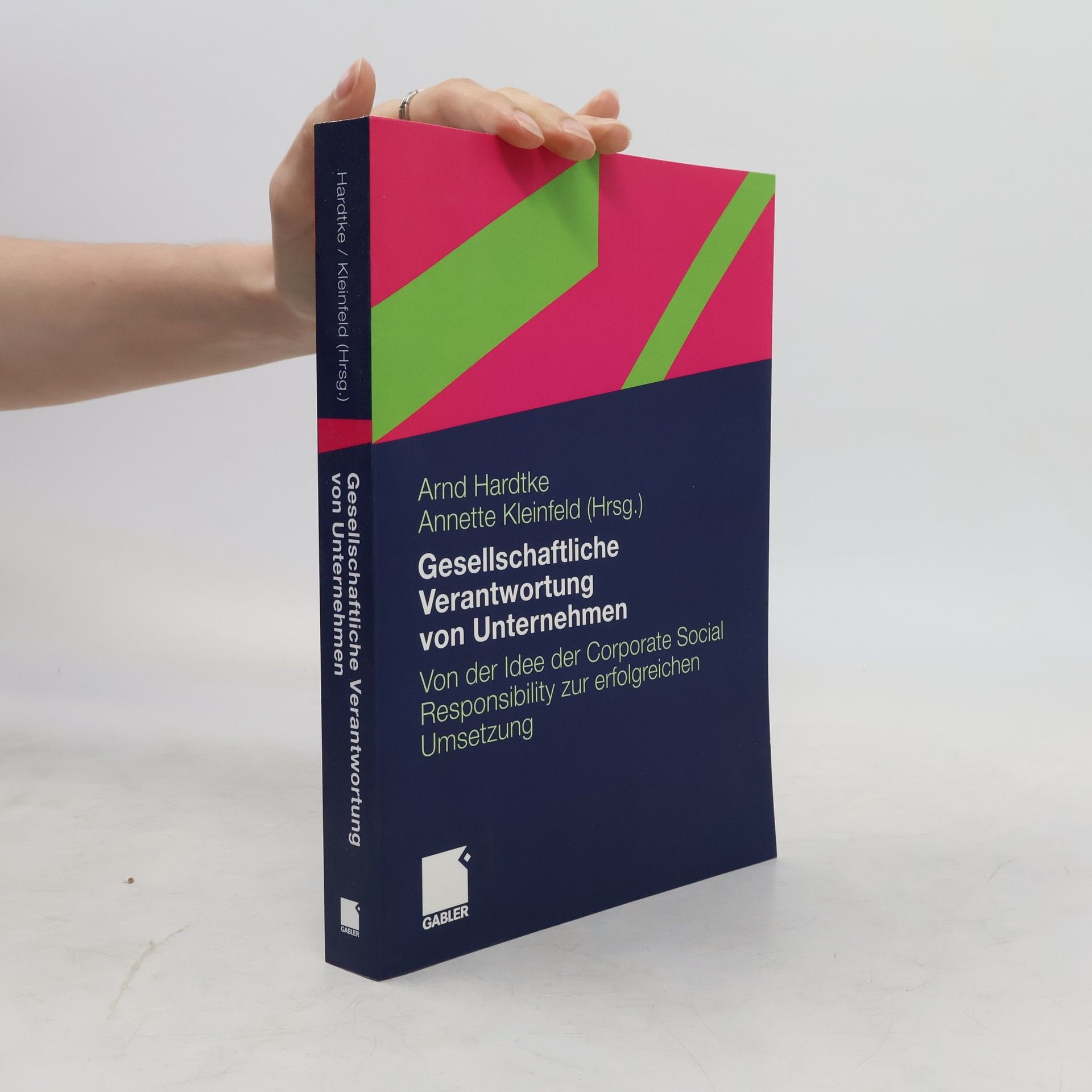 Arnd Hardtke Gesellschaftliche Verantwortung von Unternehmen