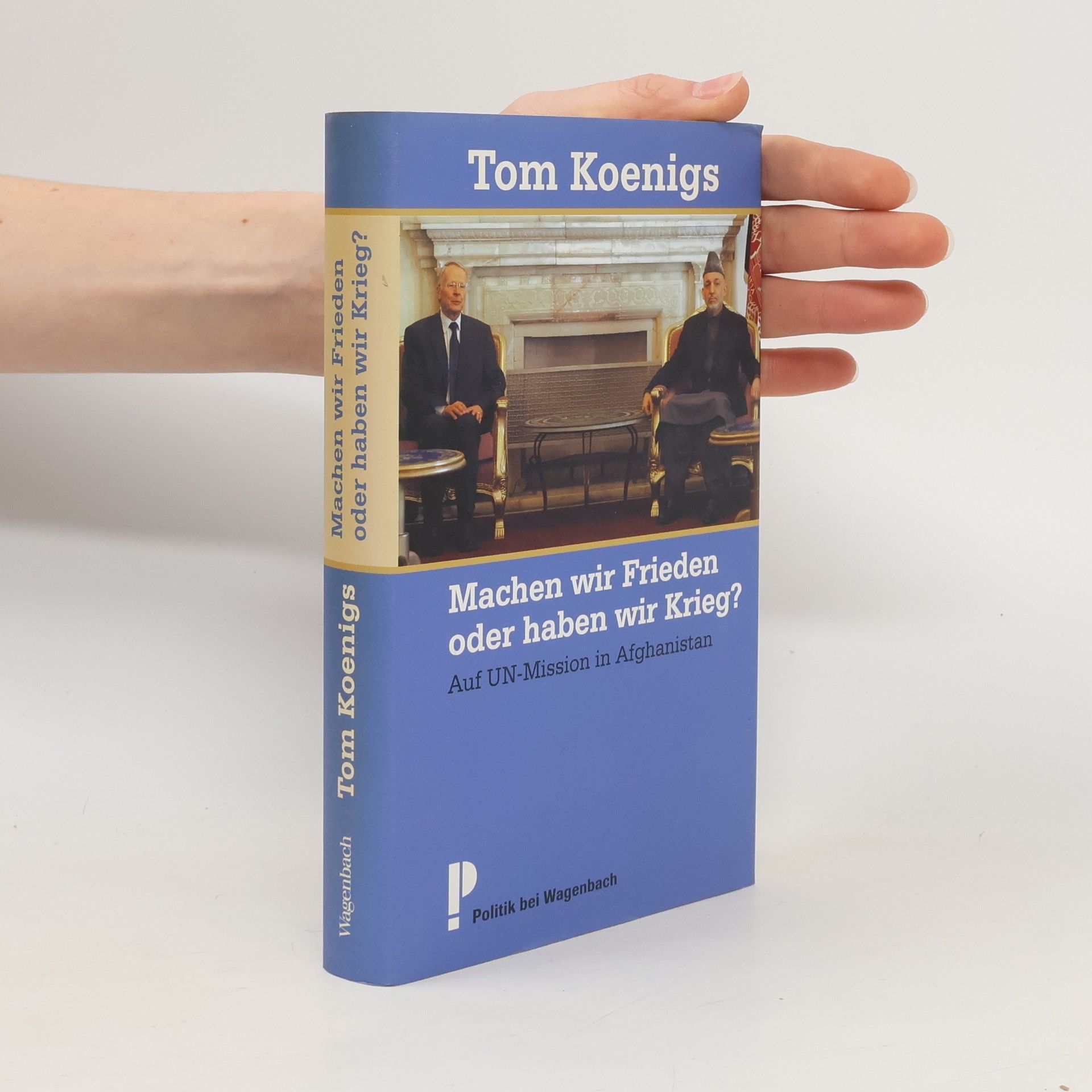 Tom Koenigs Machen wir Frieden oder haben wir Krieg?