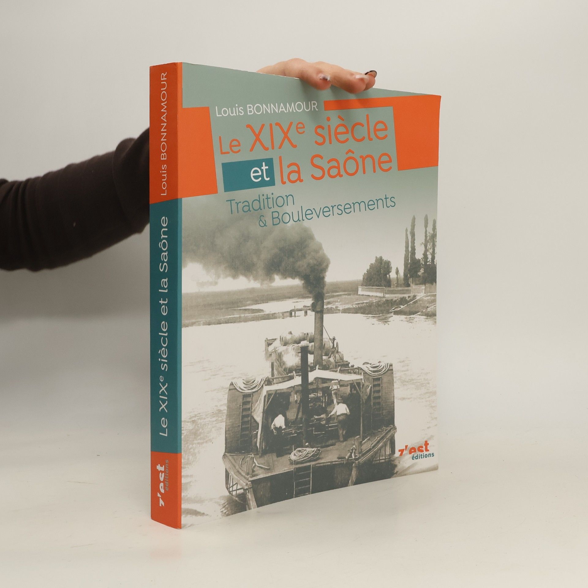 Louis Bonnamour Le XIXe siècle et la Saône