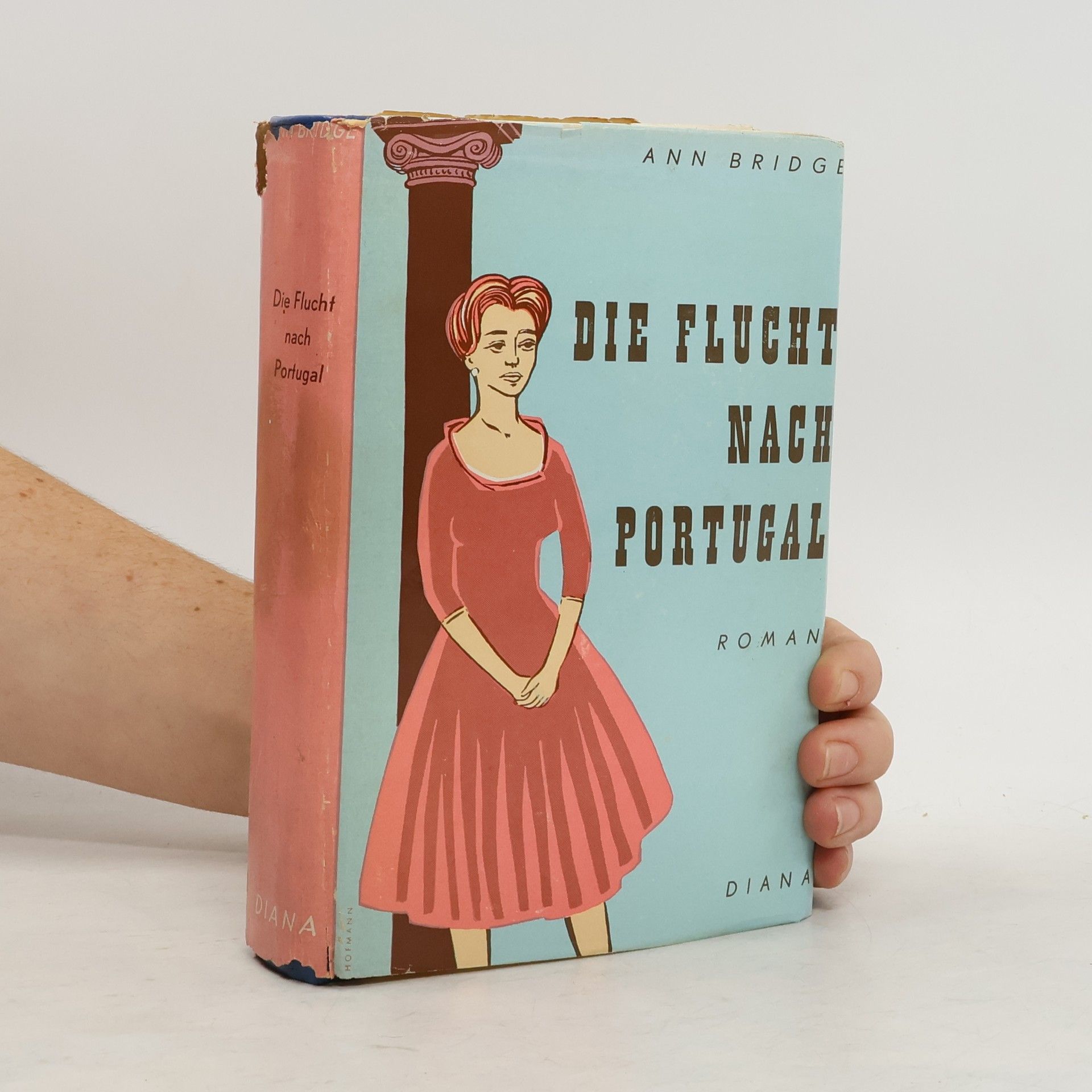 Ann Bridge Die Flucht nach Portugal