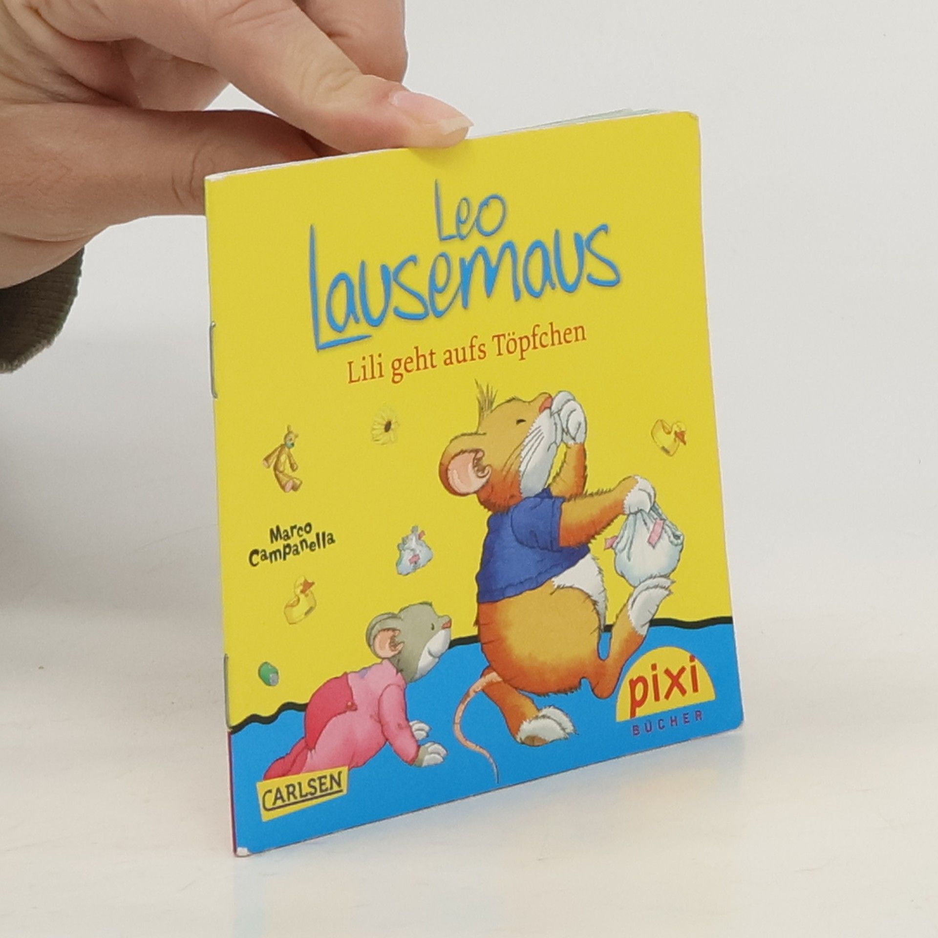 Leo Lausemaus. Lilli geht aufs Töpfchen