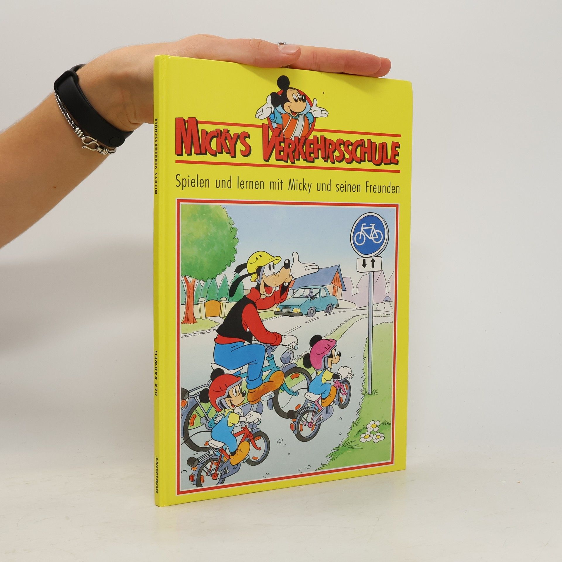 Collectif d'auteurs Mickys Verkehrsschule. Spielen und lernen mit Micky und seinen Freunden