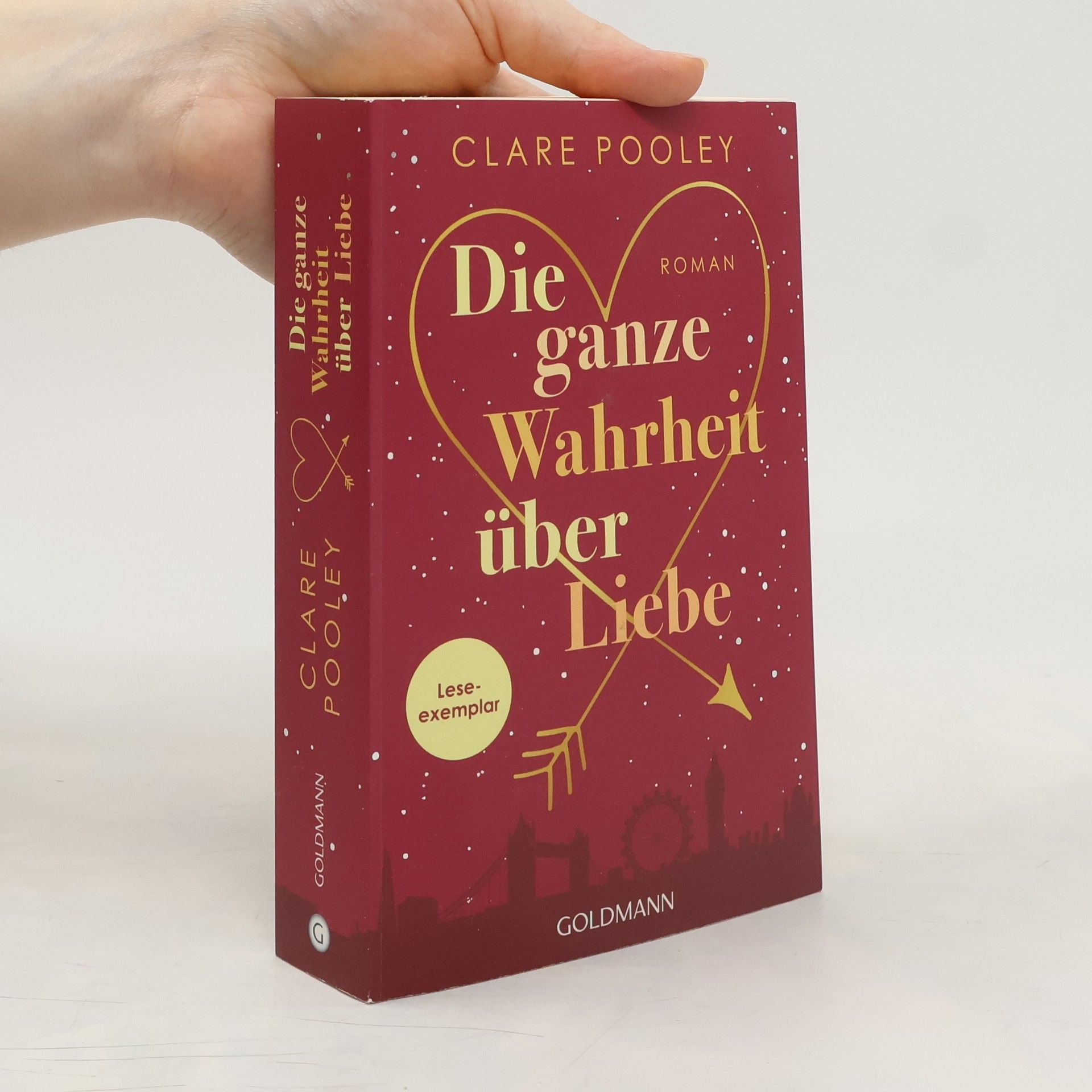 Die ganze Wahrheit über Liebe - Lese-exemplar