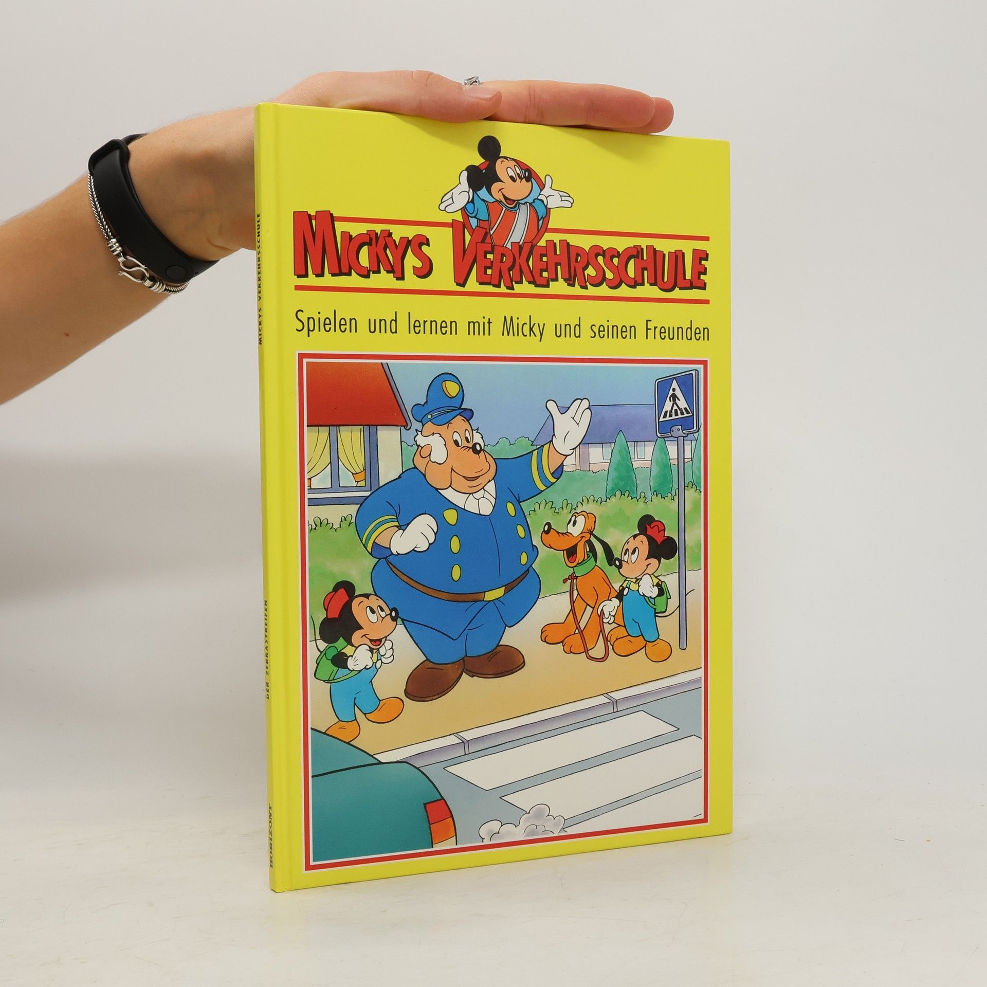 Collectif d'auteurs Mickys Verkehrsschule. Spielen und lernen mit Micky und seinen Freunden