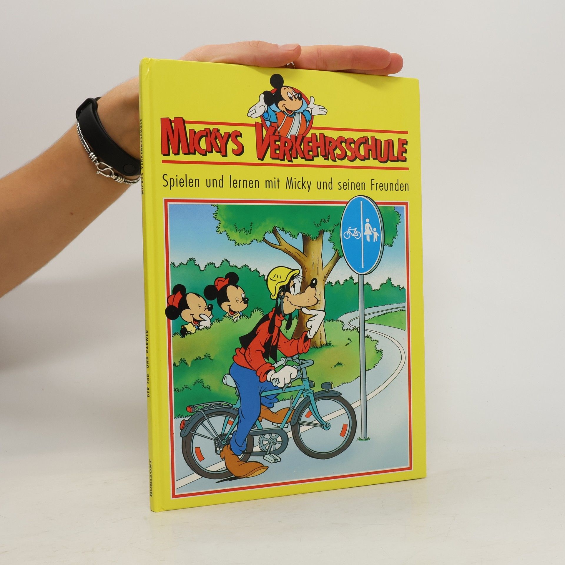 Collectif d'auteurs Mickys Verkehrsschule. Spielen und lernen mit Micky und seinen Freunden