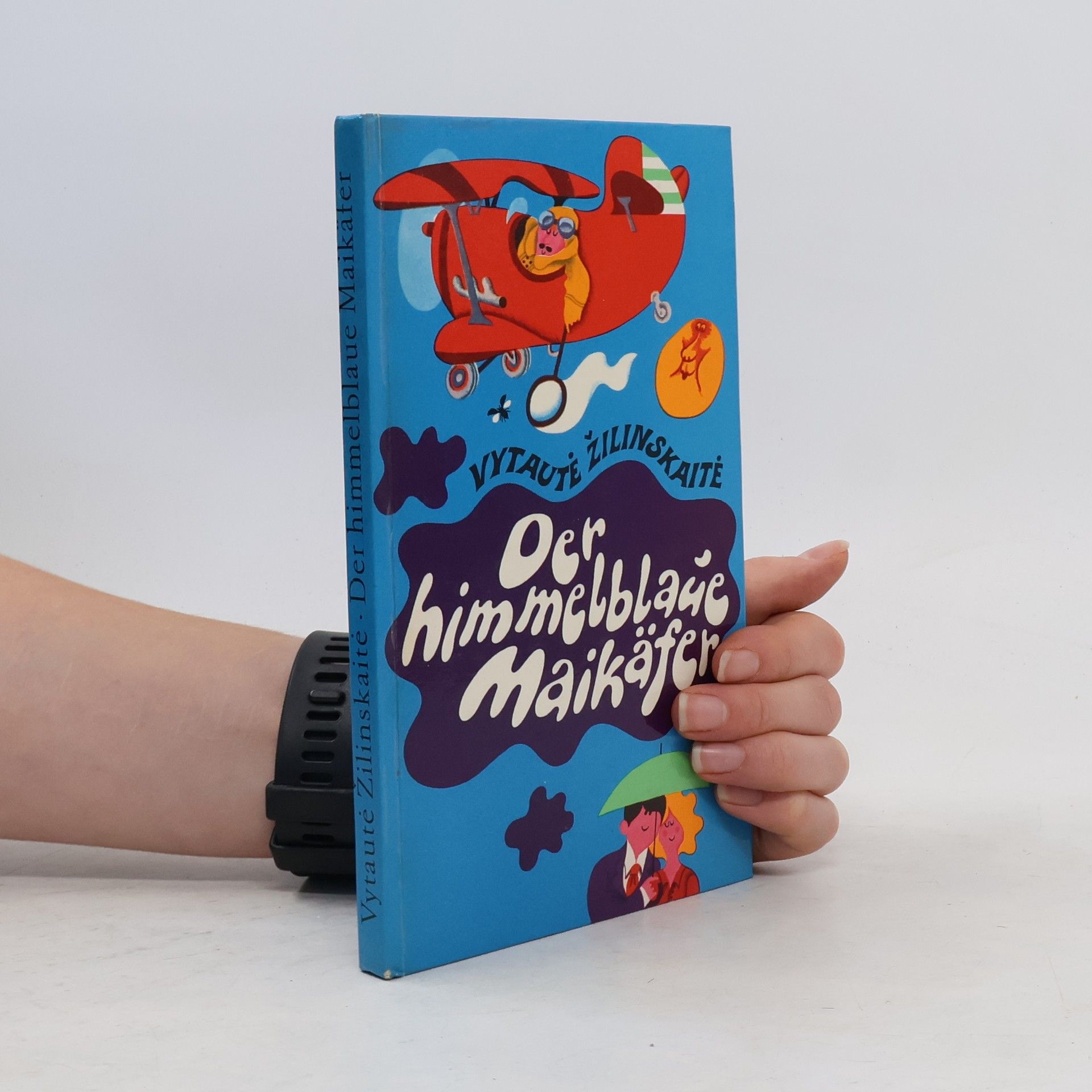 Vytautė Žilinskaitė Der himmelblaue Maikäfer