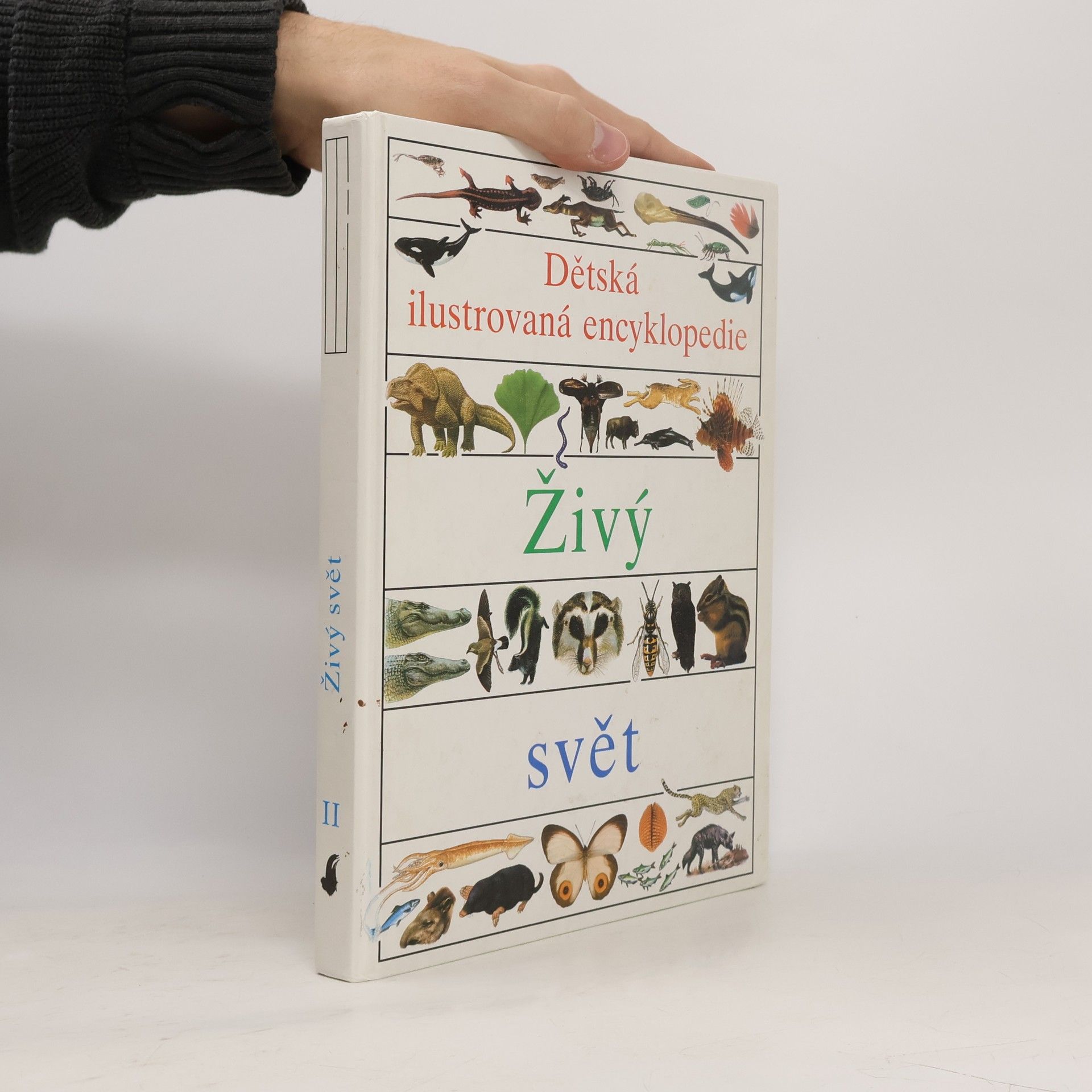Dětská ilustrovaná encyklopedie. 2, Živý svět