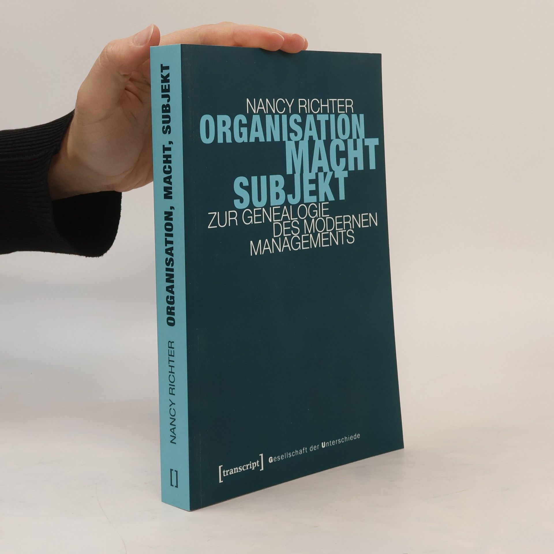 Nancy Richter Organisation, Macht, Subjekt