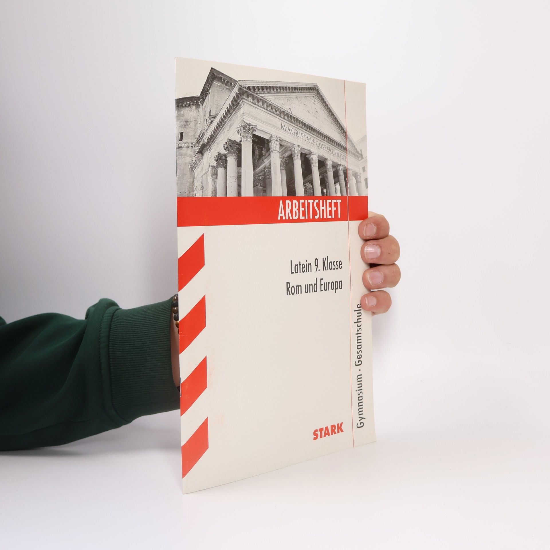 Arbeitsheft Latein 9. Klasse, Rom und Europa, Gymnasium / Gesamtschule