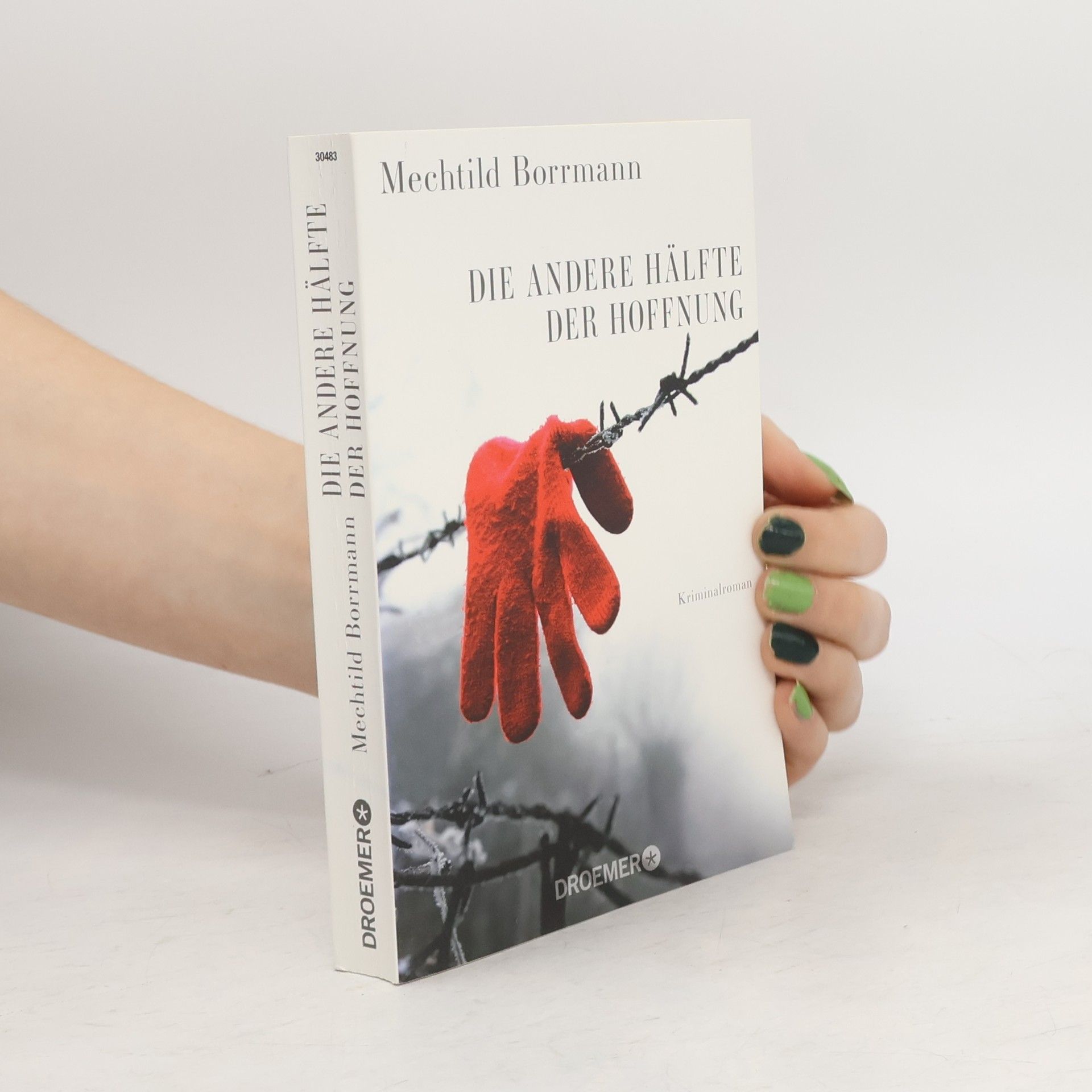 Mechtild Borrmann Die andere Hälfte der Hoffnung