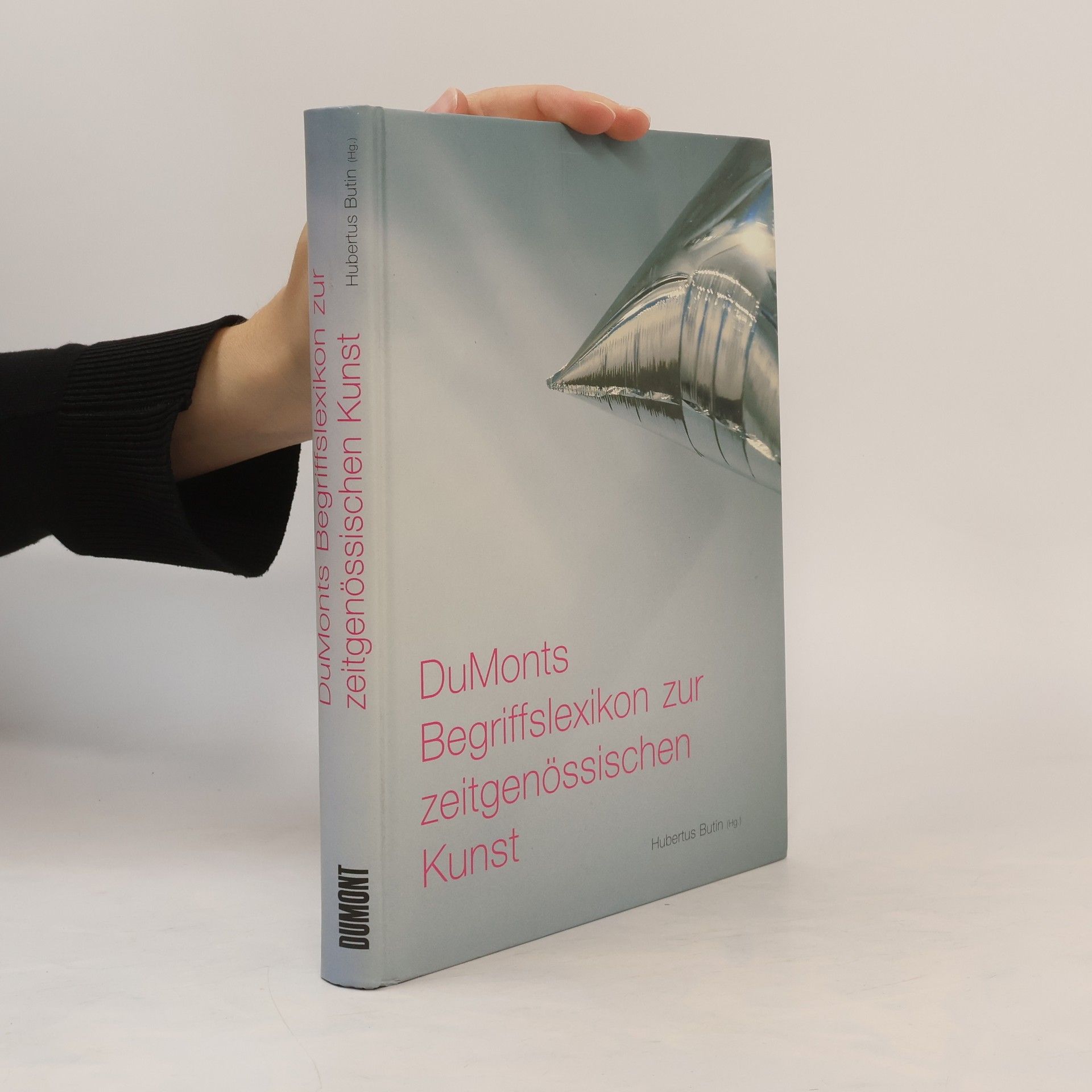 Hubertus Butin DuMonts Begriffslexikon zur zeitgenössischen Kunst