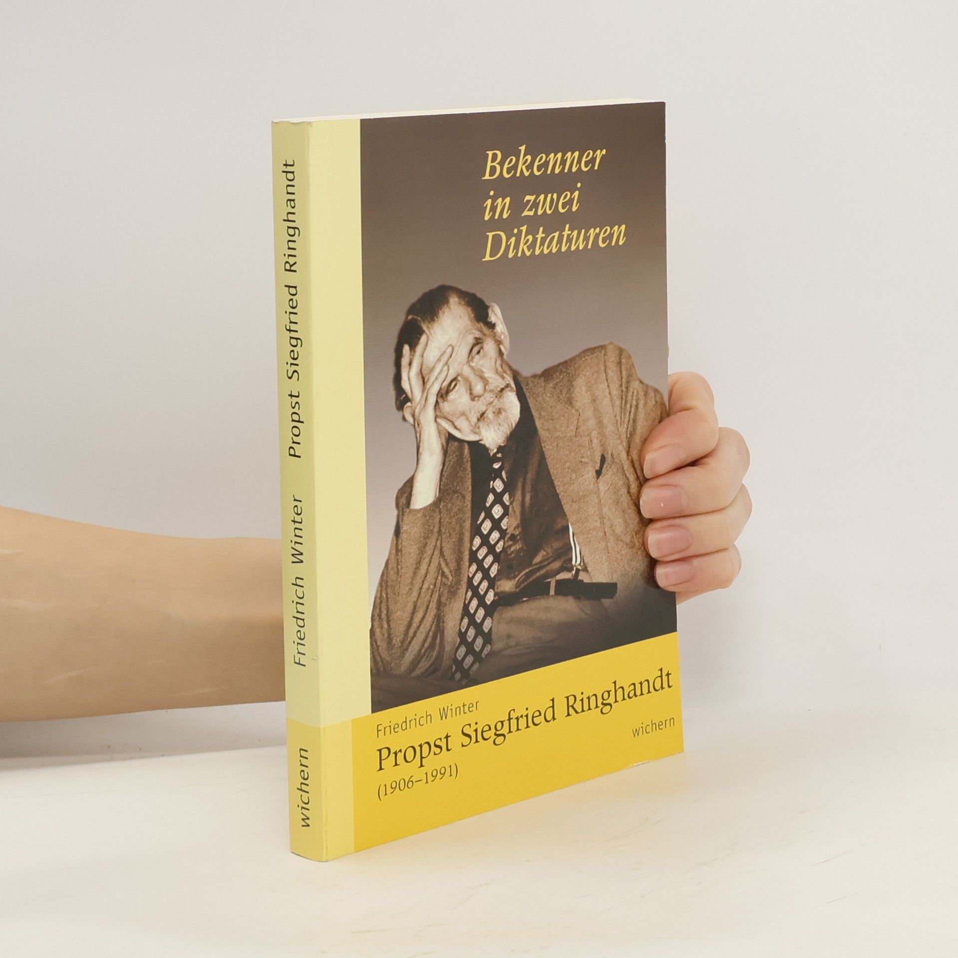 Bekenner in zwei Diktaturen