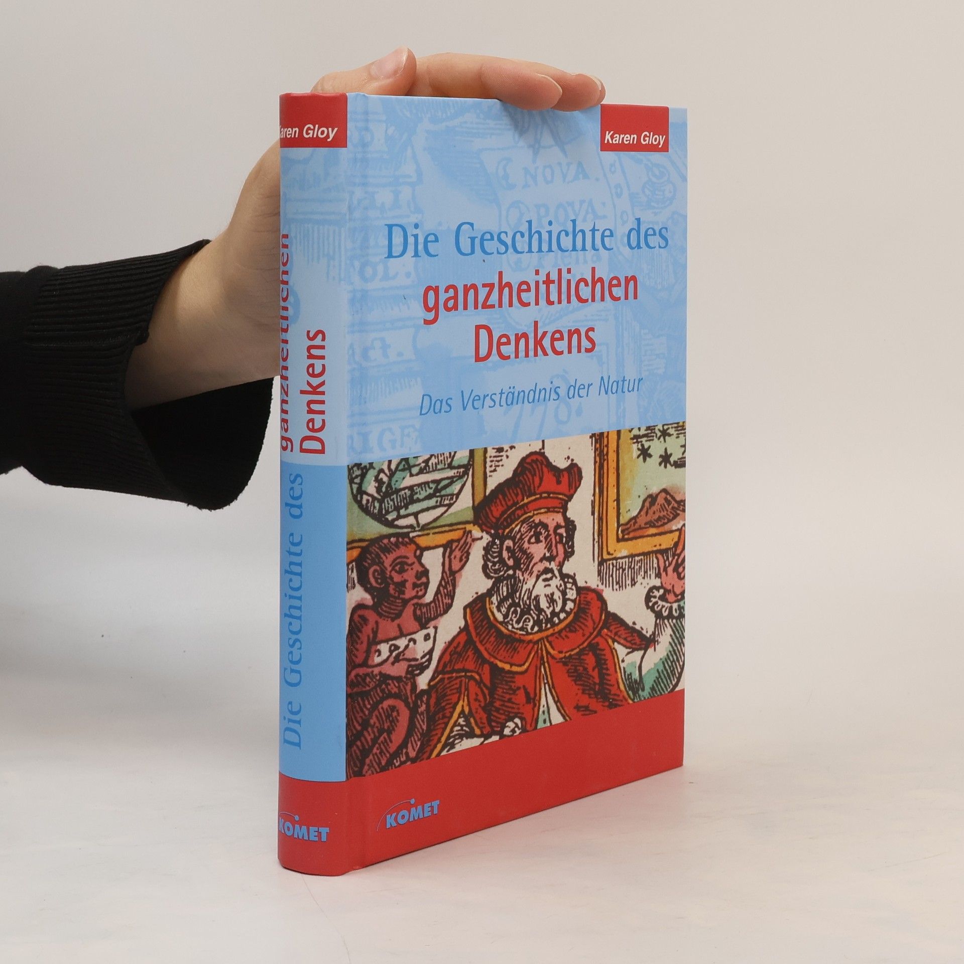 Karen Gloy Die Geschichte des ganzheitlichen Denkens