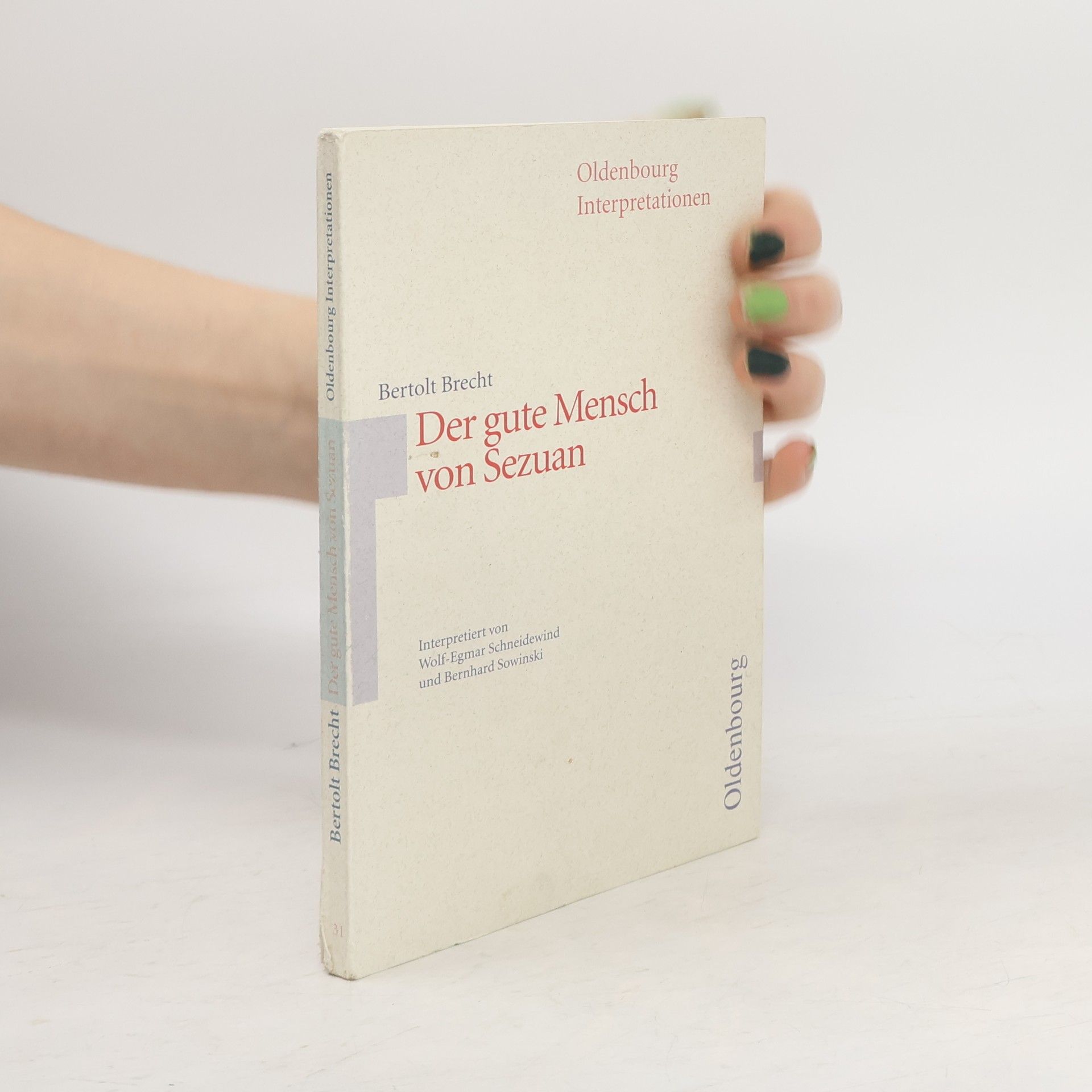 Wolf Egmar Schneidewind Bertolt Brecht, Der gute Mensch von Sezuan