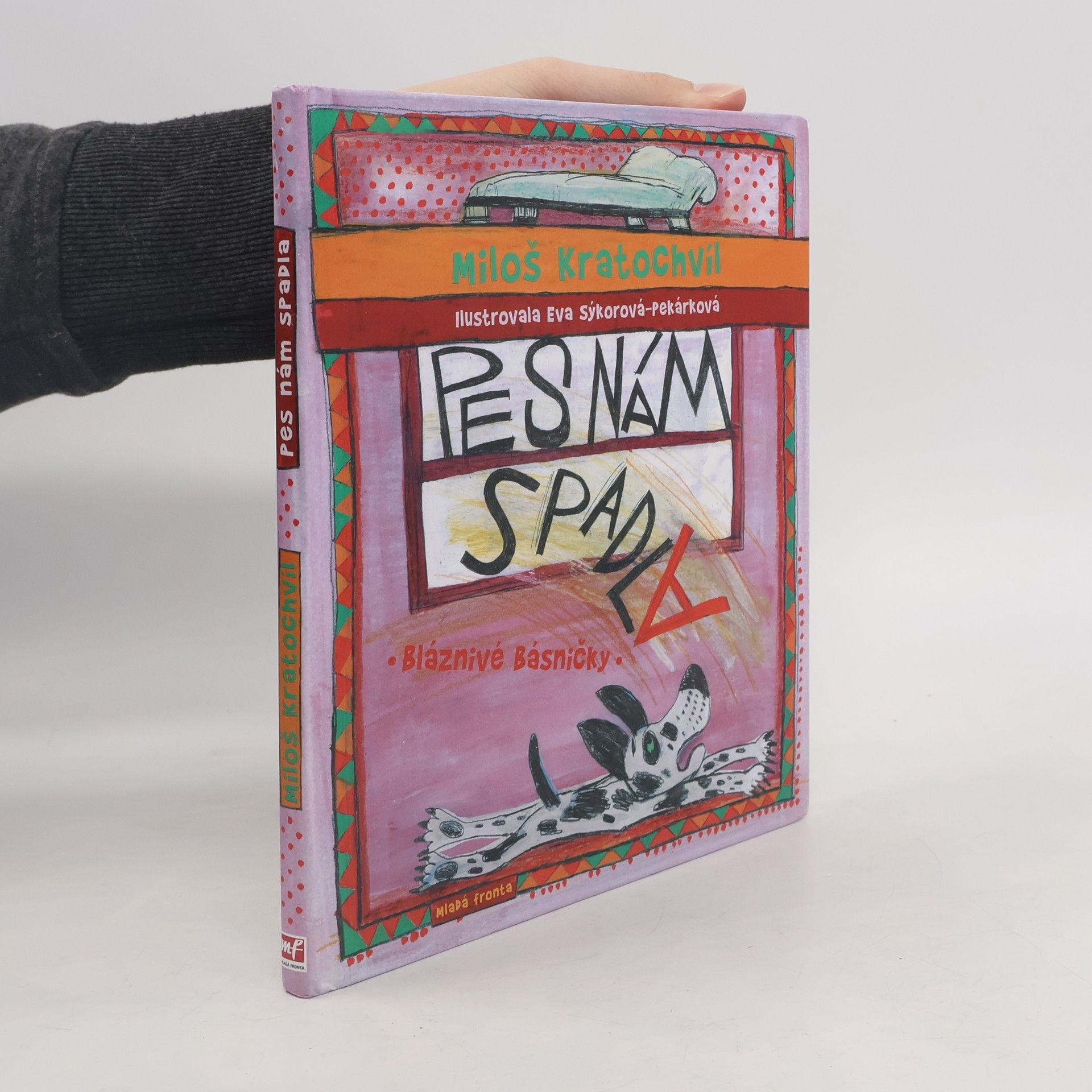 Miloš Václav Kratochvíl Pes nám spadla