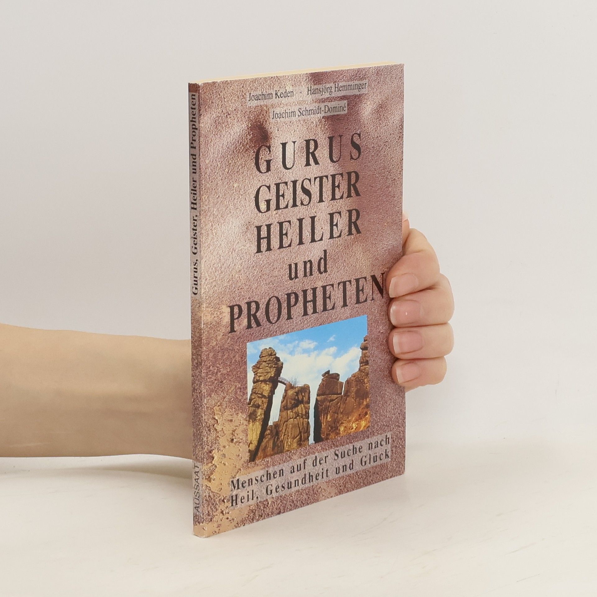 Autorenkollektiv Gurus, Geister, Heiler und Propheten
