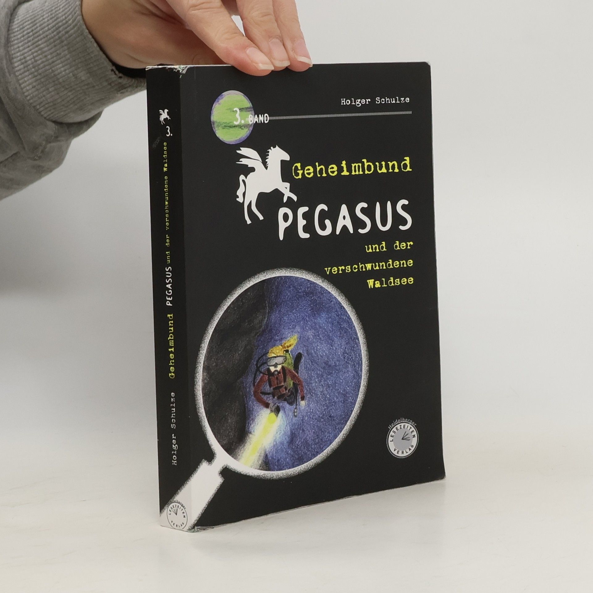 Geheimbund Pegasus und der verschwundene Waldsee