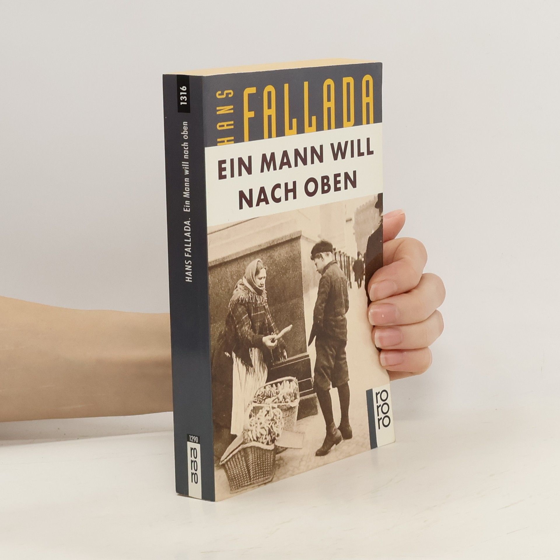 Hans Fallada Ein Mann will nach oben