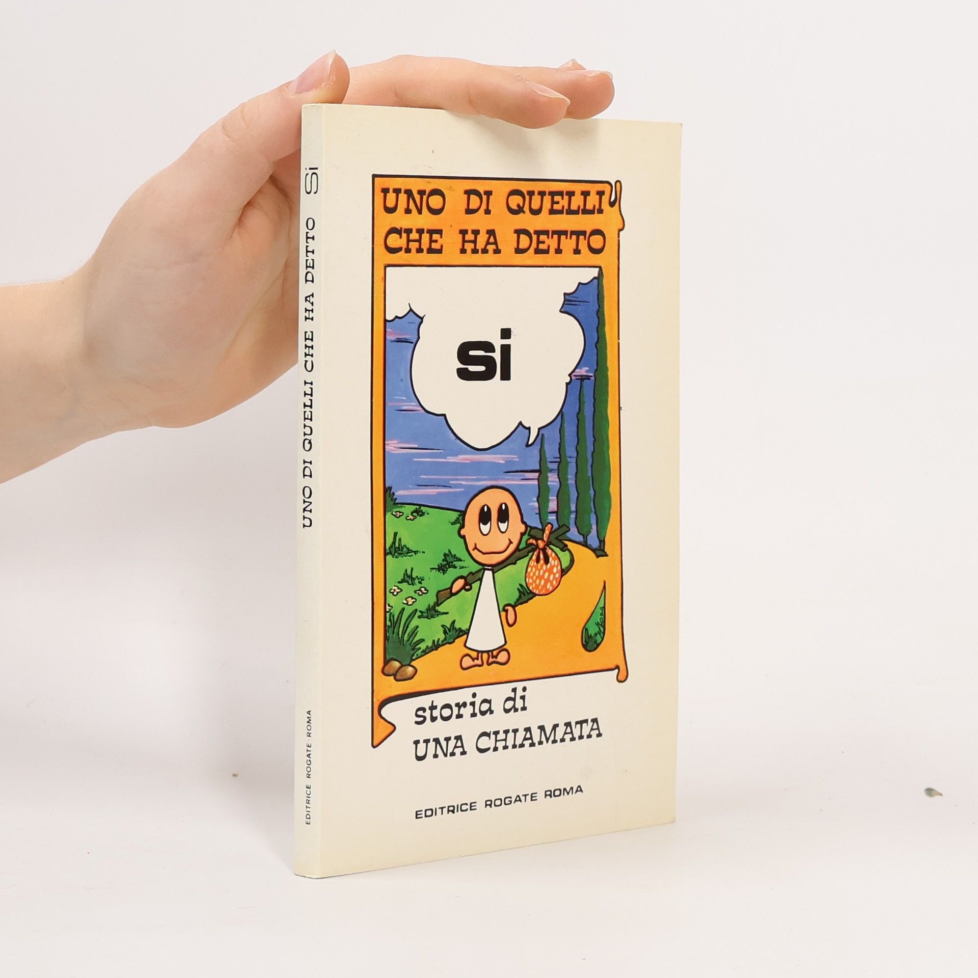 Maria Rosa Guerrini Uno di quelli che ha detto si: storia di una chiamata