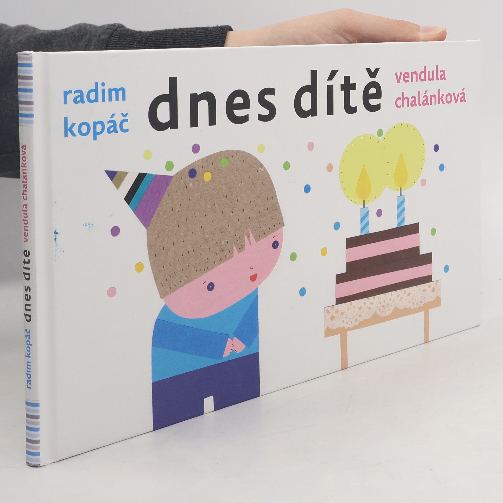 Radim Kopáč Dnes dítě