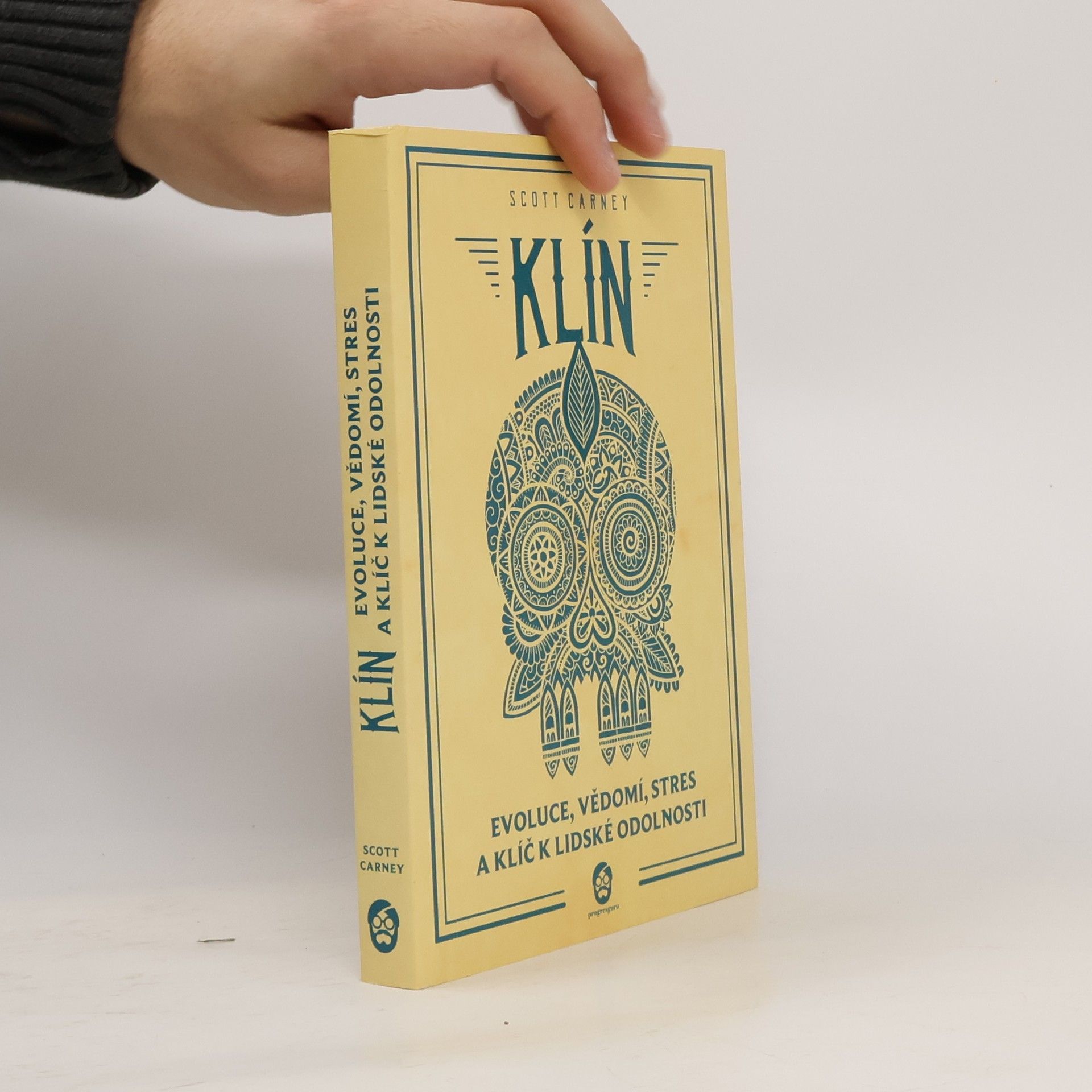 Scott Carney Klín : evoluce, vědomí, stres a klíč k lidské odolnosti