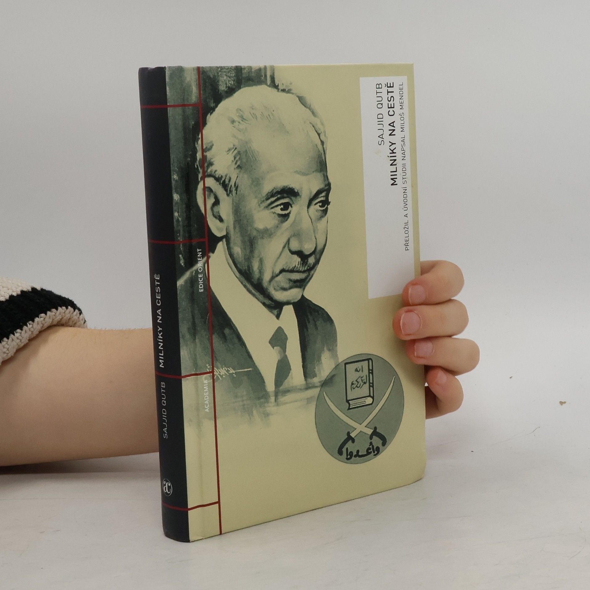 Sajjid Qutb Milníky na cestě