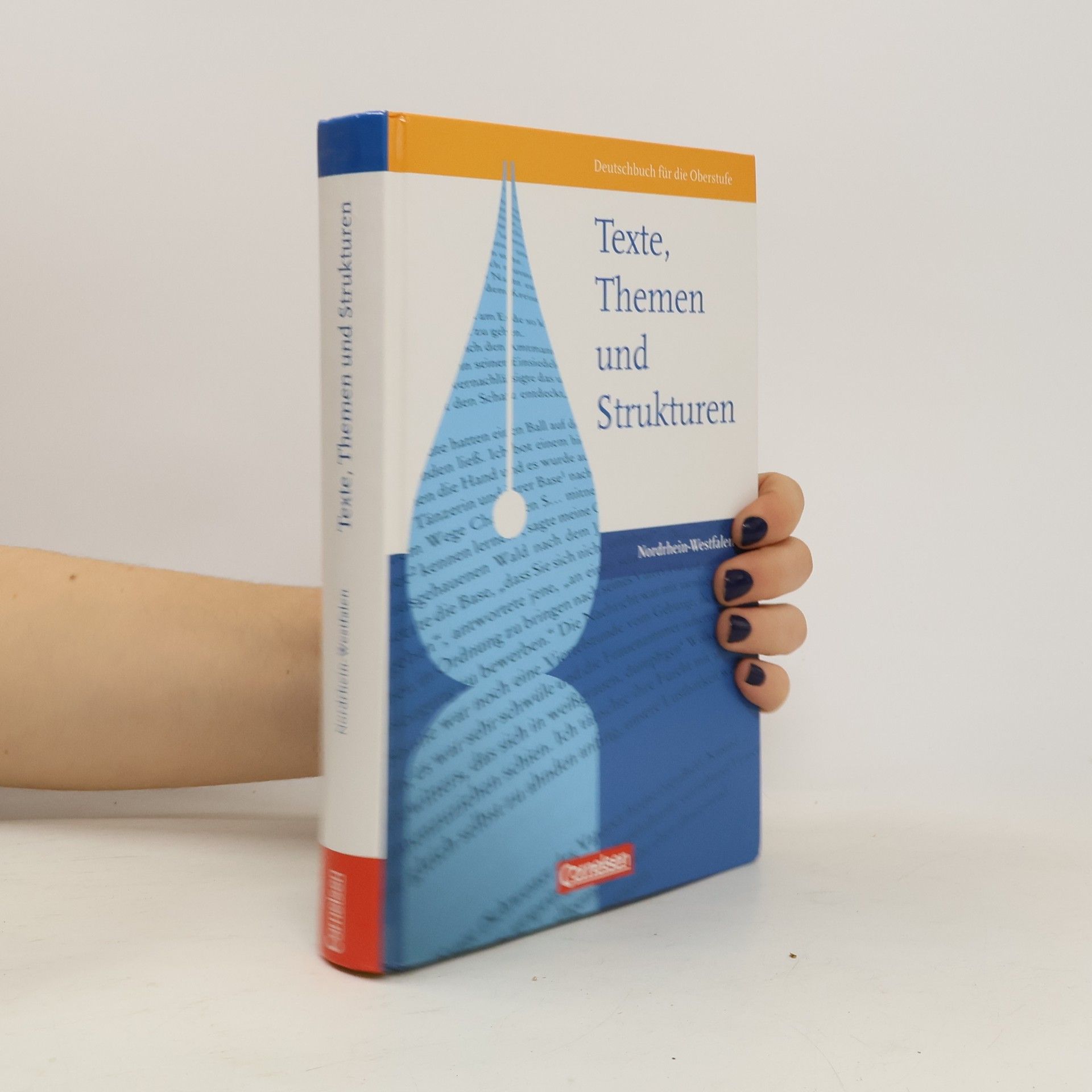 Collectif d'auteurs Texte, Themen und Strukturen. Nordrhein-Westfallen