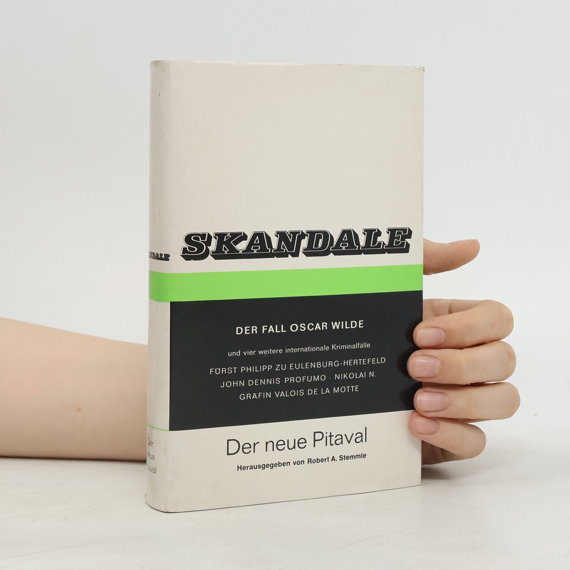 Autorenkollektiv Skandale. Der neue Pitaval