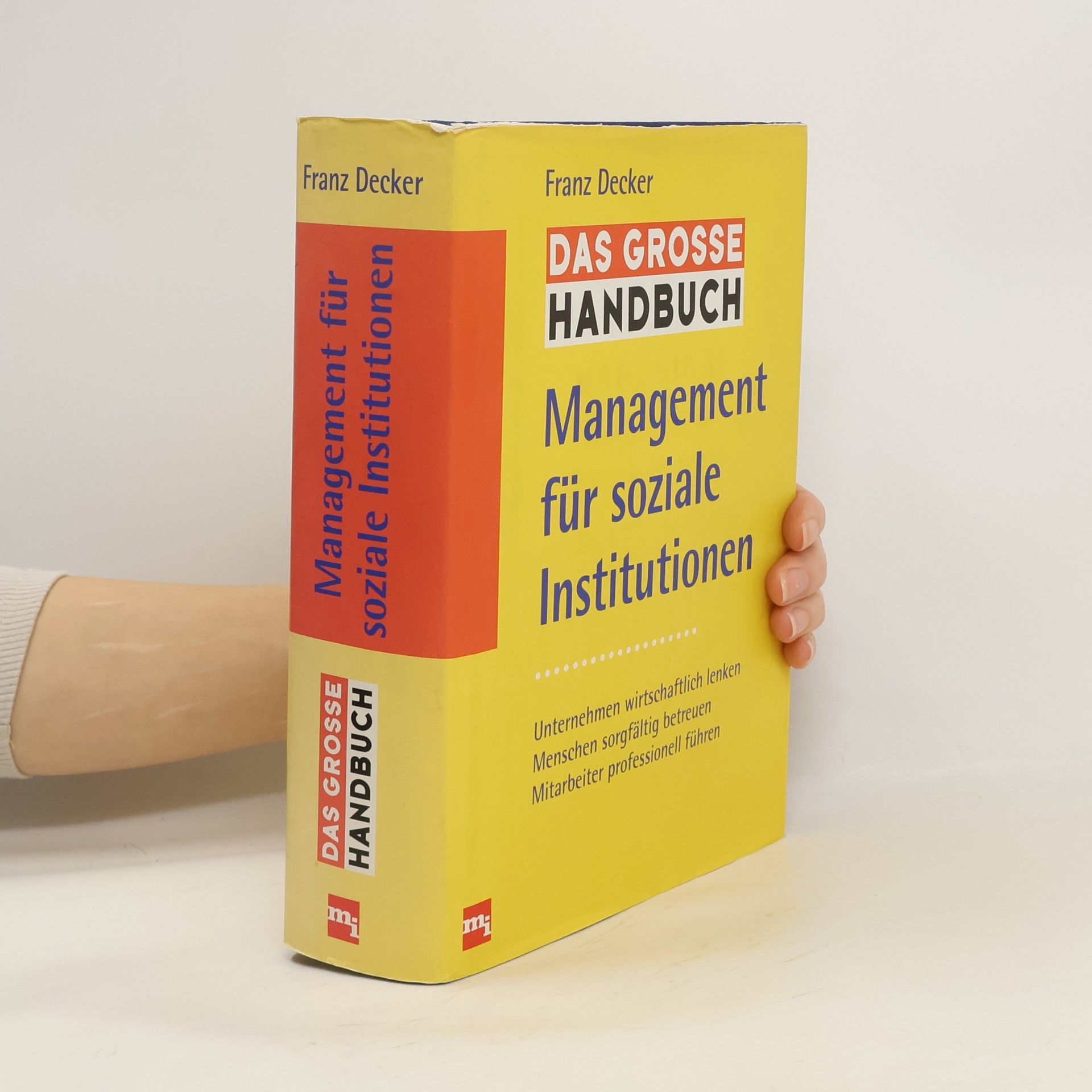 Franz Decker Das grosse Handbuch Management für soziale Institutionen