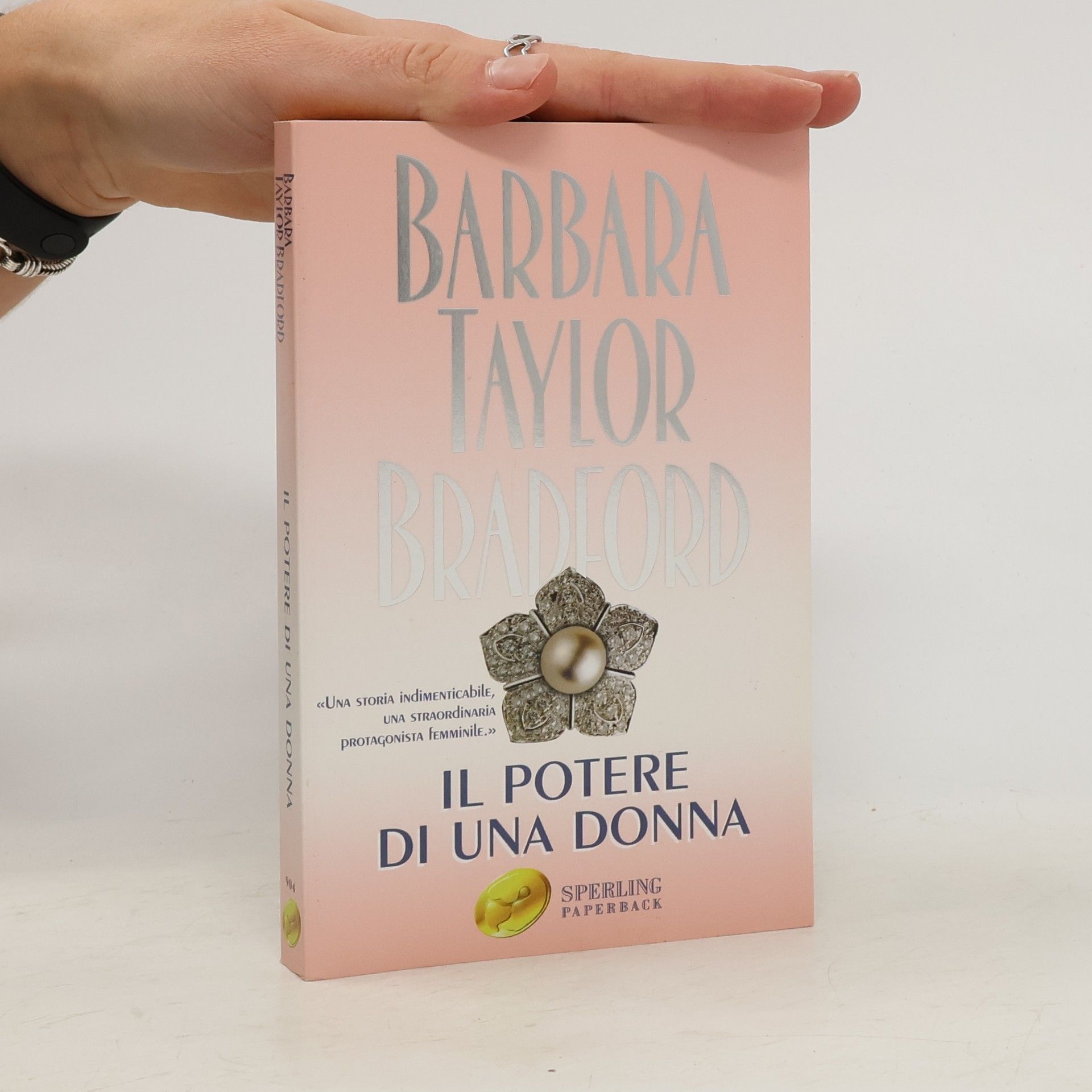 Barbara Taylor Bradford Il potere di una donna