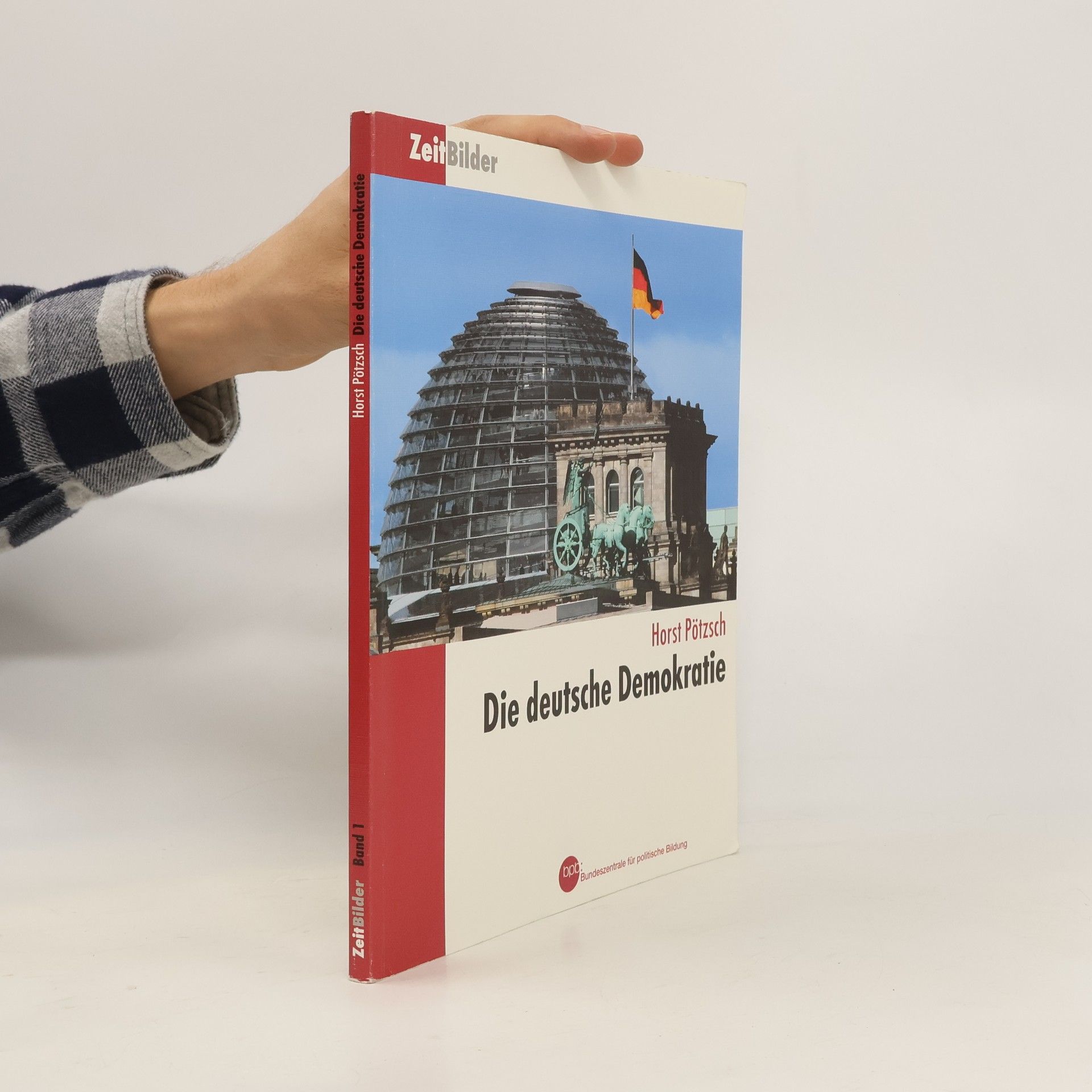 Horst Pötzsch Die deutsche Demokratie