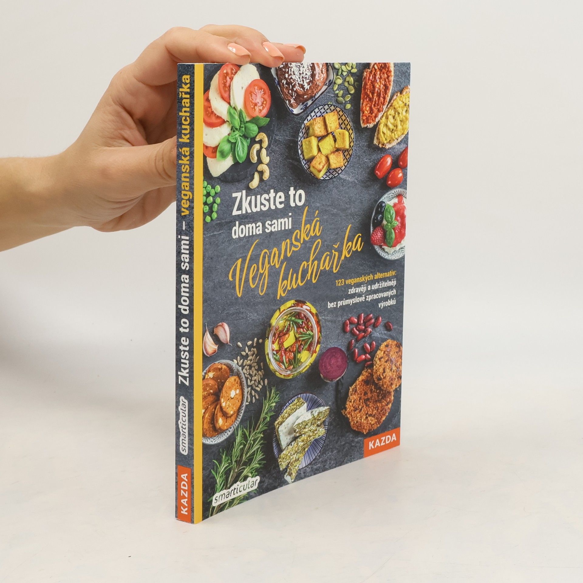 Lenka Pučalíková Zkuste to doma sami: Veganská kuchařka