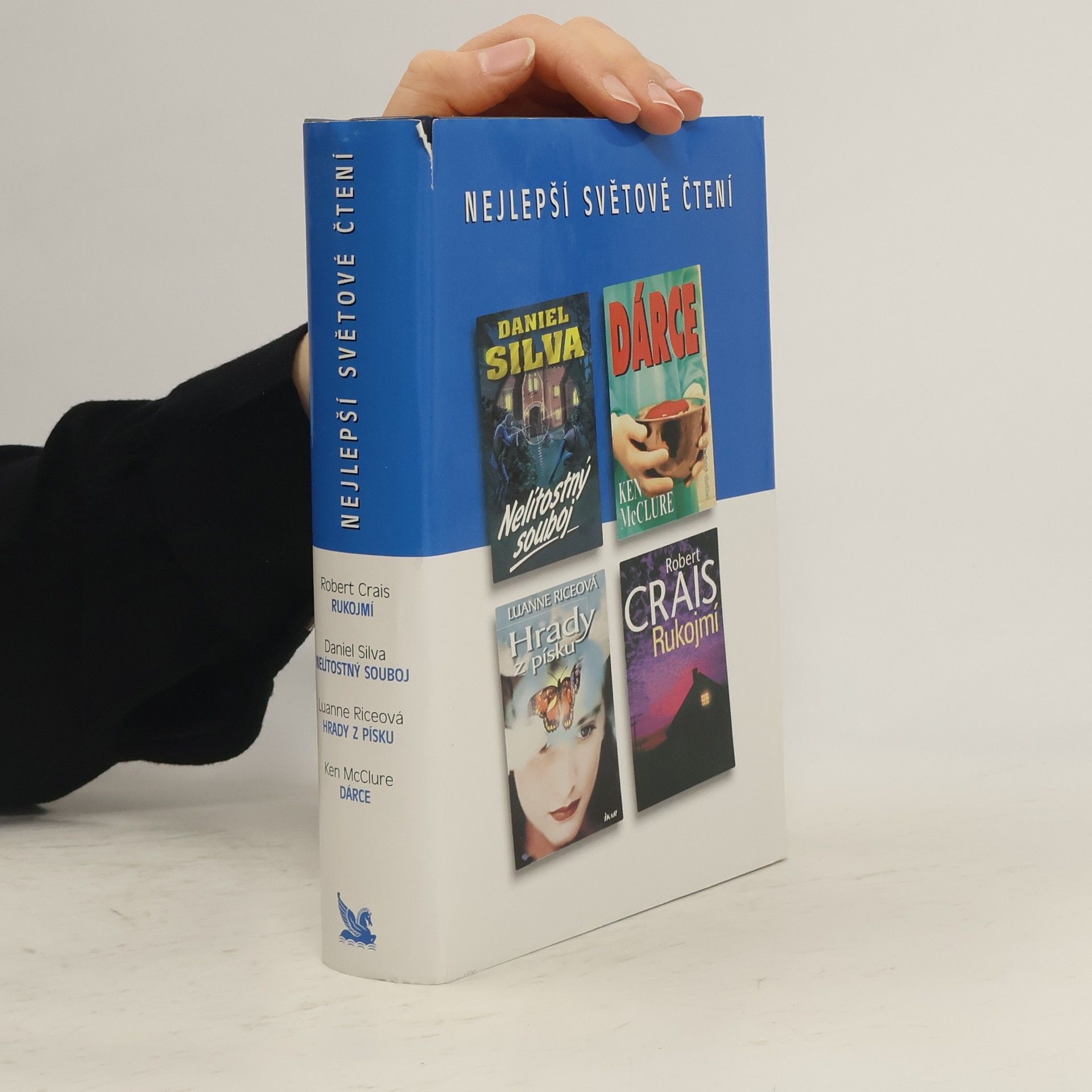 Robert Crais Nejlepší světové čtení. Rukojmí. Nelítostný souboj. Hrady z písku. Dárce
