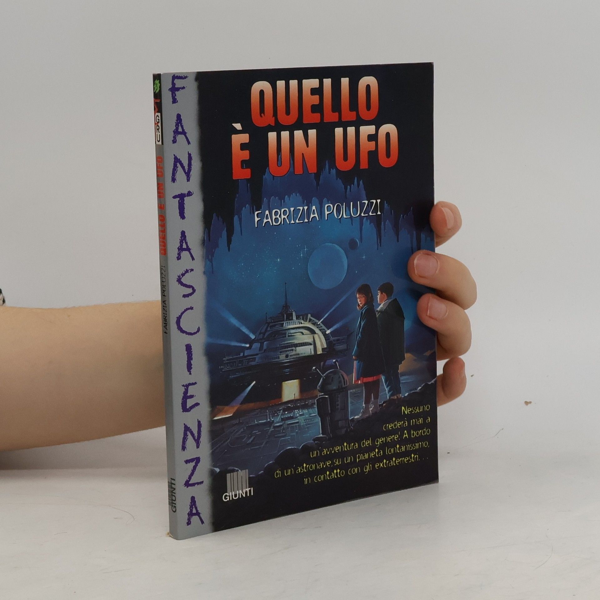 Poluzzi Fabrizia Quello è un UFO