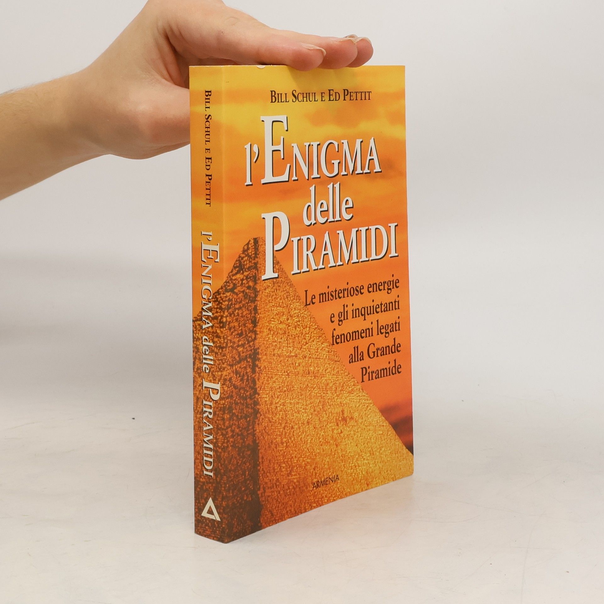 Bill D. Schul L'enigma delle piramidi