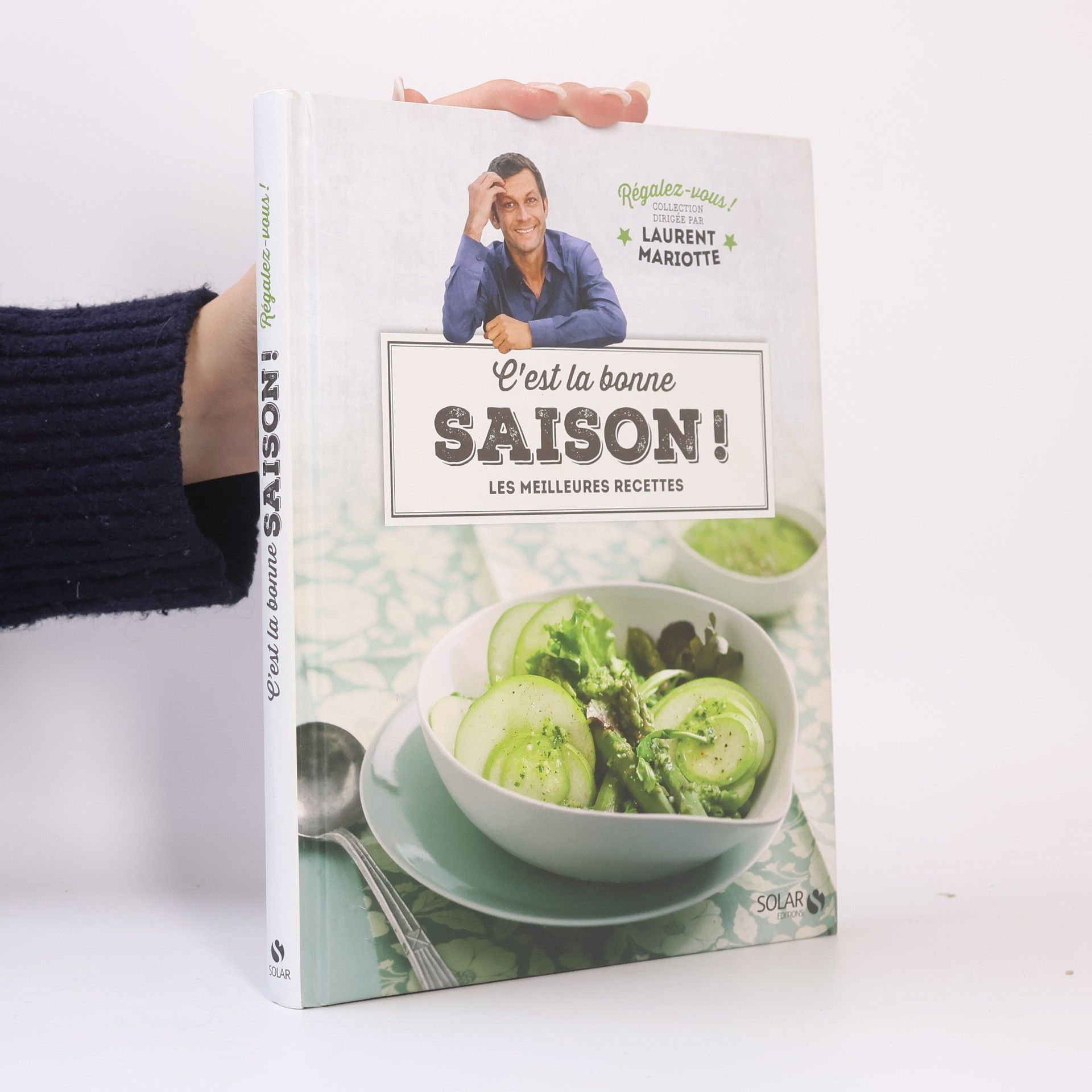 Laurent Mariotte C'est la bonne saison!