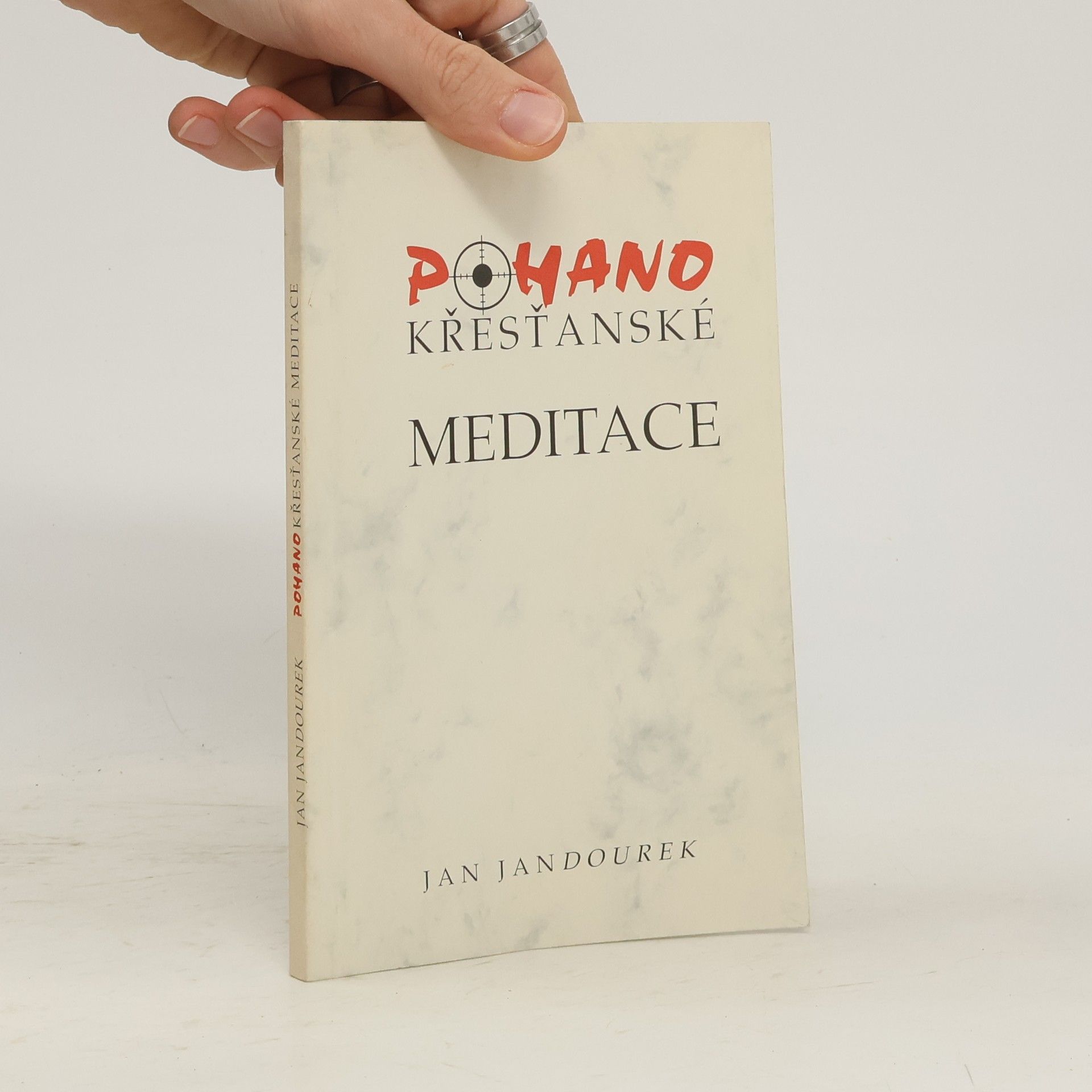Jan Jandourek Pohanokřesťanské meditace