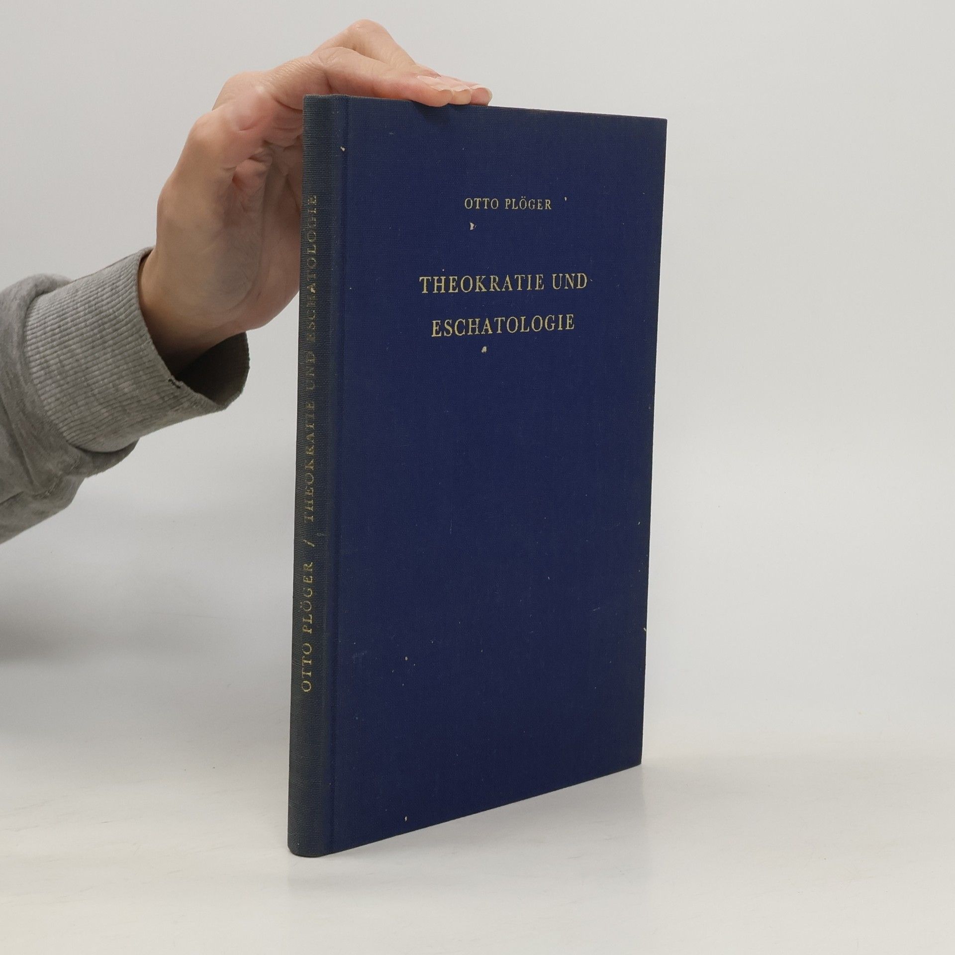 Otto Plöger Theokratie und Eschatologie