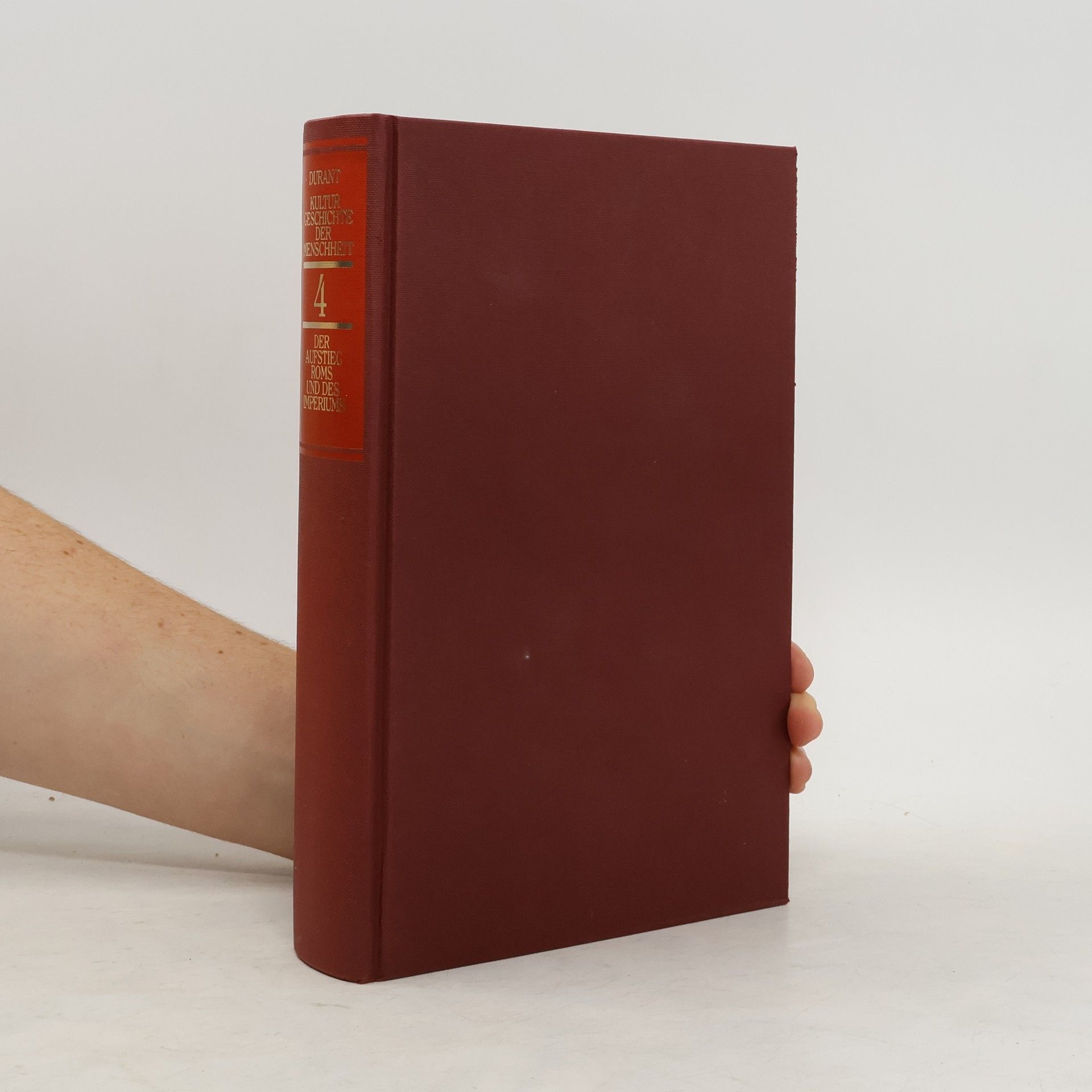 Kulturgeschichte der Menschheit. Der Aufstieg Roms und das Imperium