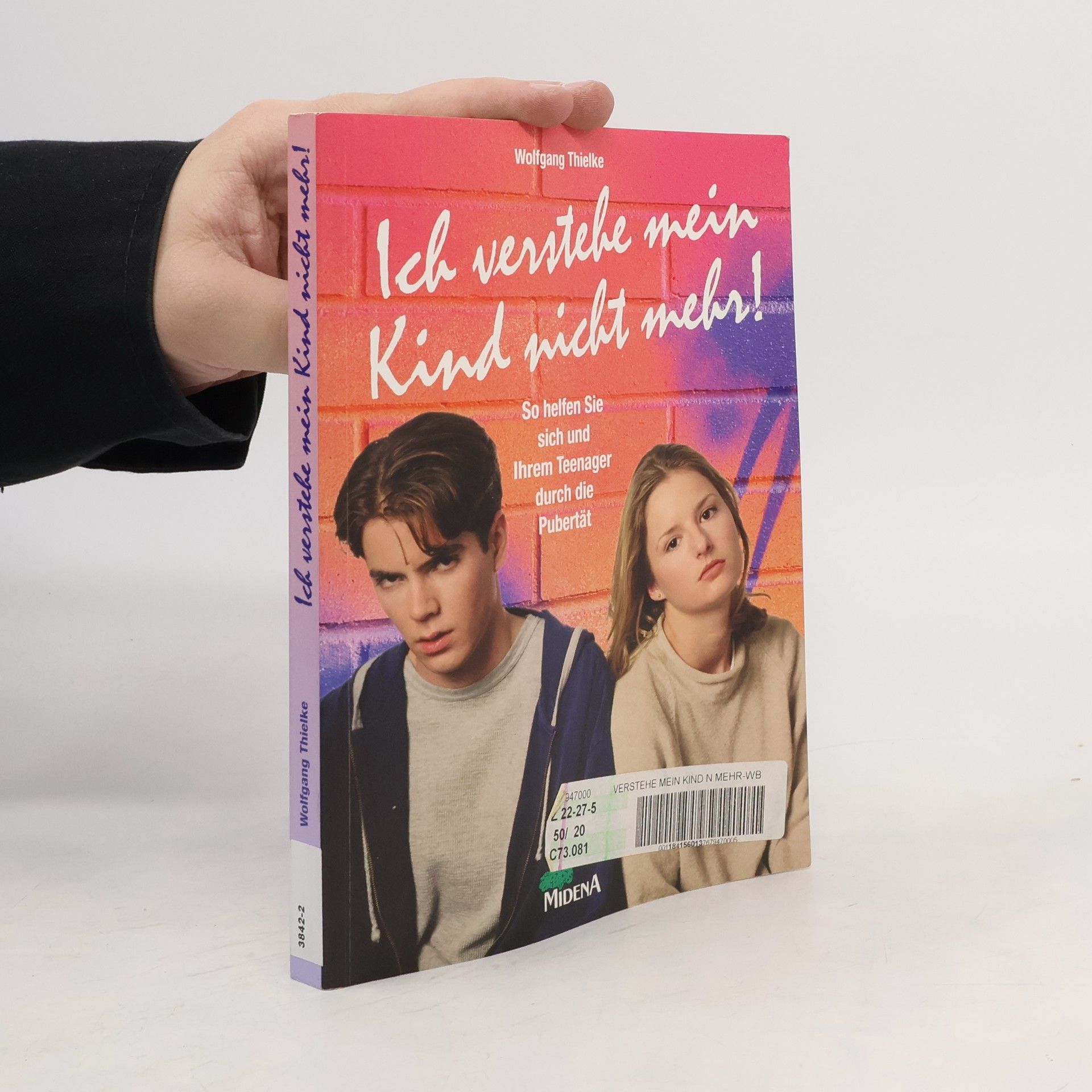 Wolfgang Thielke Ich verstehe mein Kind nicht mehr!