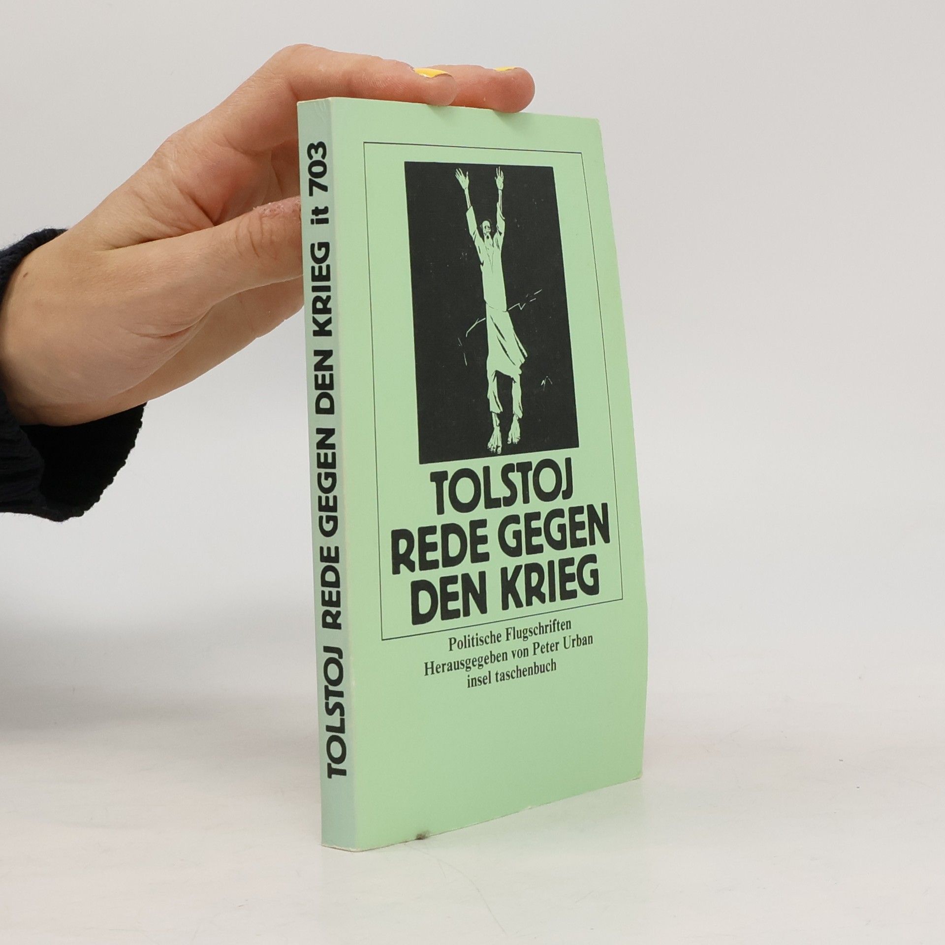 Lew Nikolajewitsch Tolstoi Rede gegen den Krieg