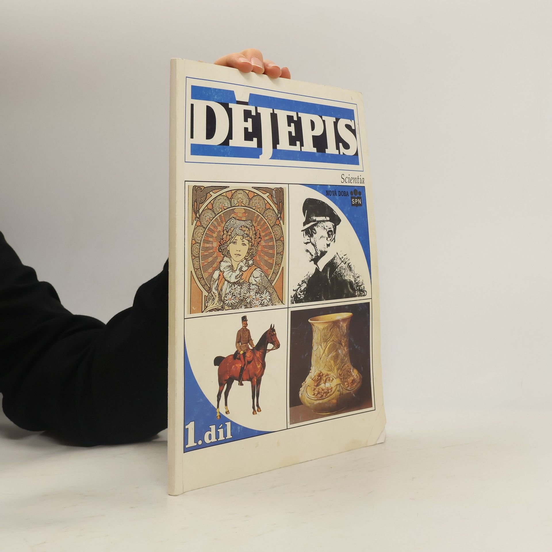 Jiří Pokorný Dějepis : Nová doba. Díl 1, V době páry a elektřiny: Od pokusu o české vyrovnání k získání samostatnosti