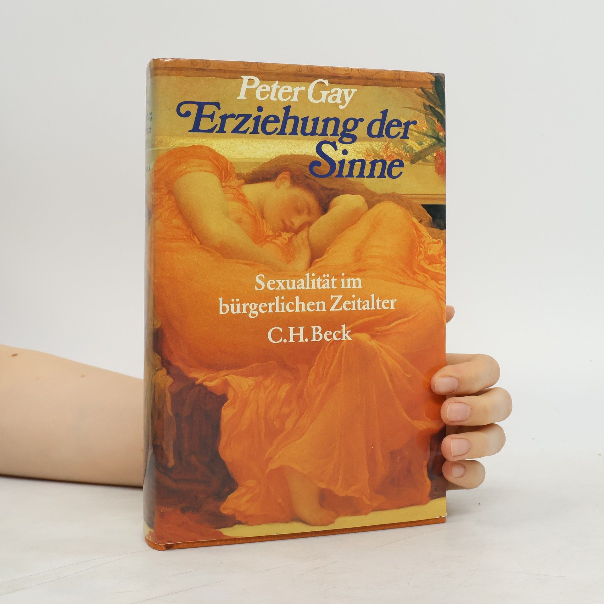 Peter Gay Erziehung der Sinne