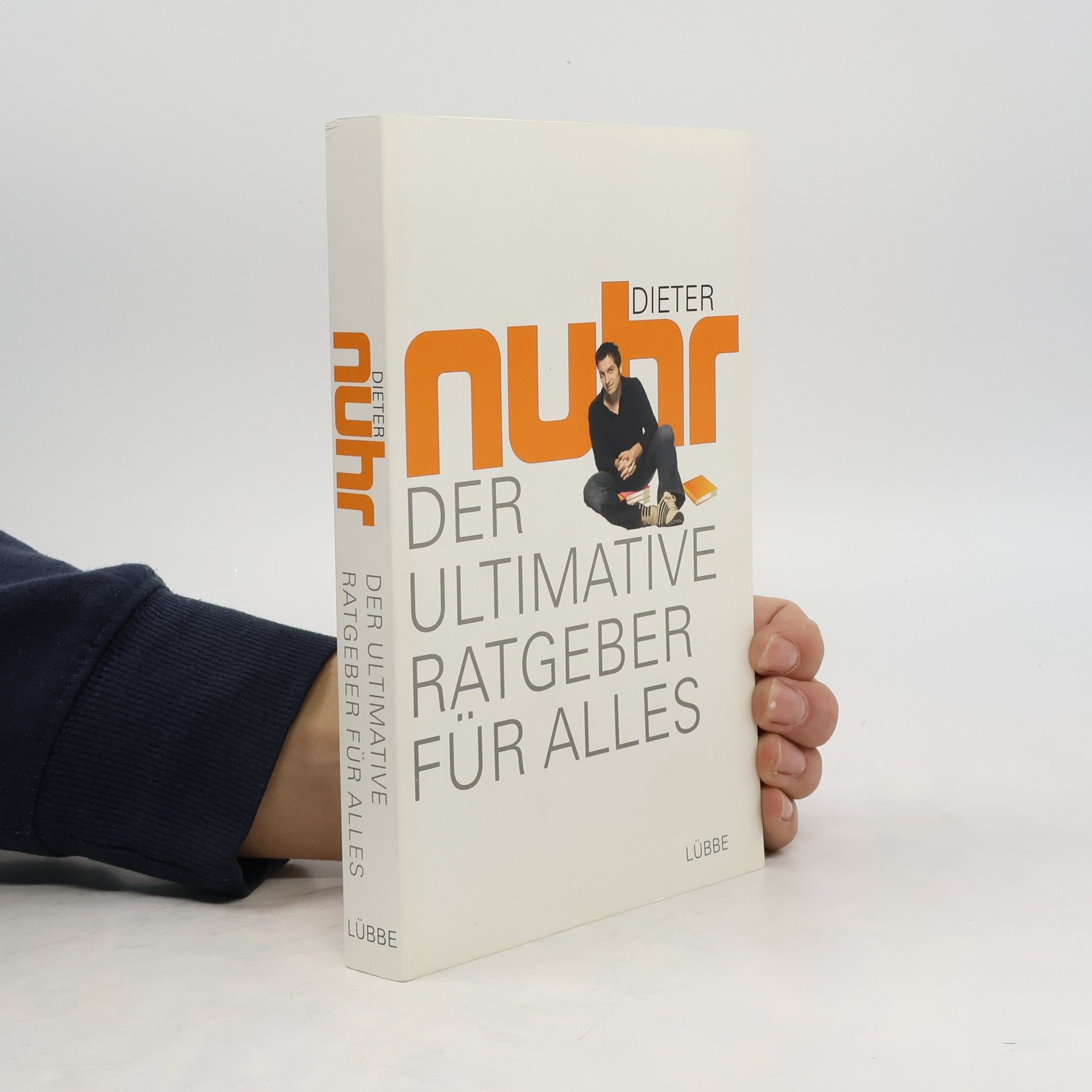 Dieter Nuhr Der ultimative Ratgeber für alles