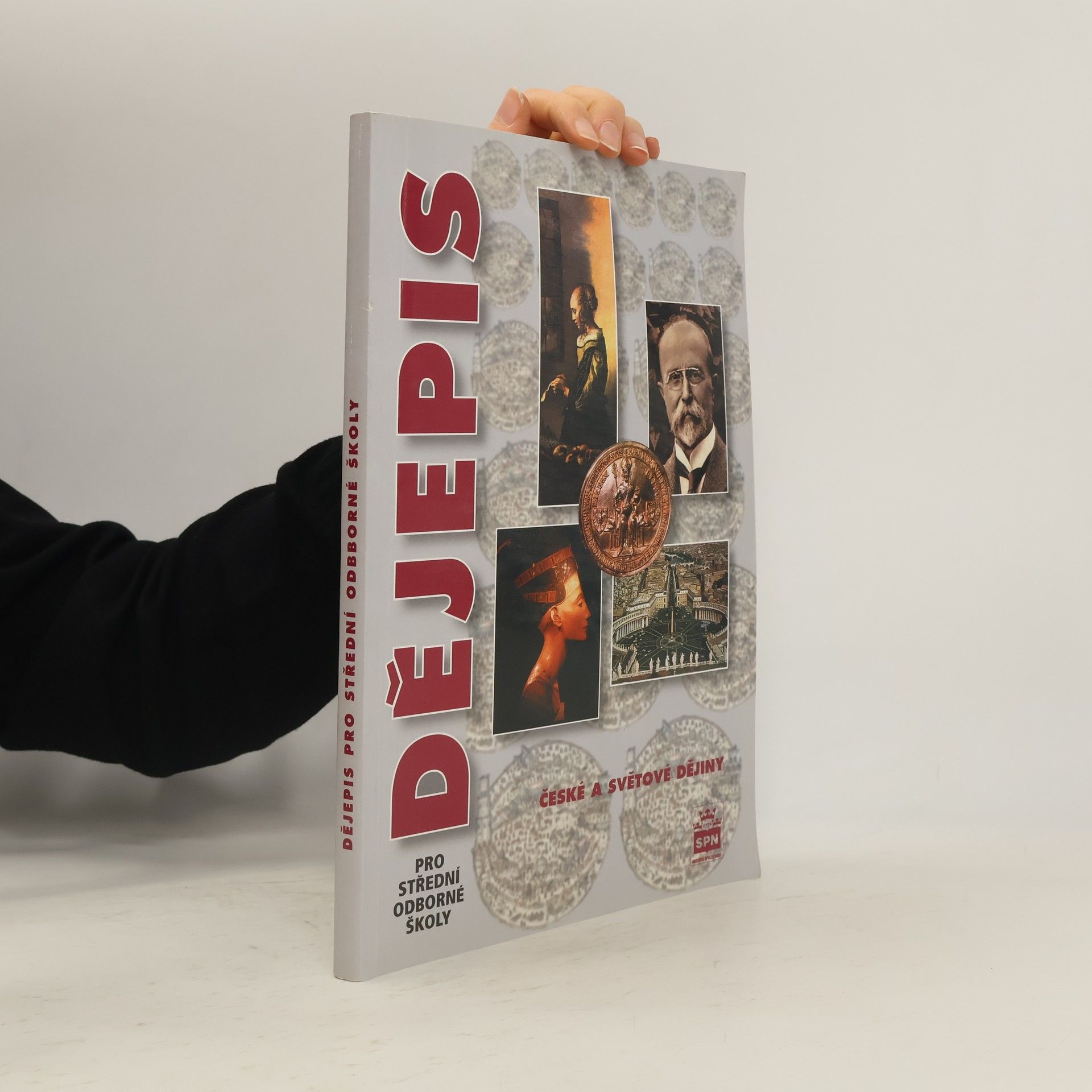 Kolektiv autorů Dějepis pro střední odborné školy: České a světové dějiny