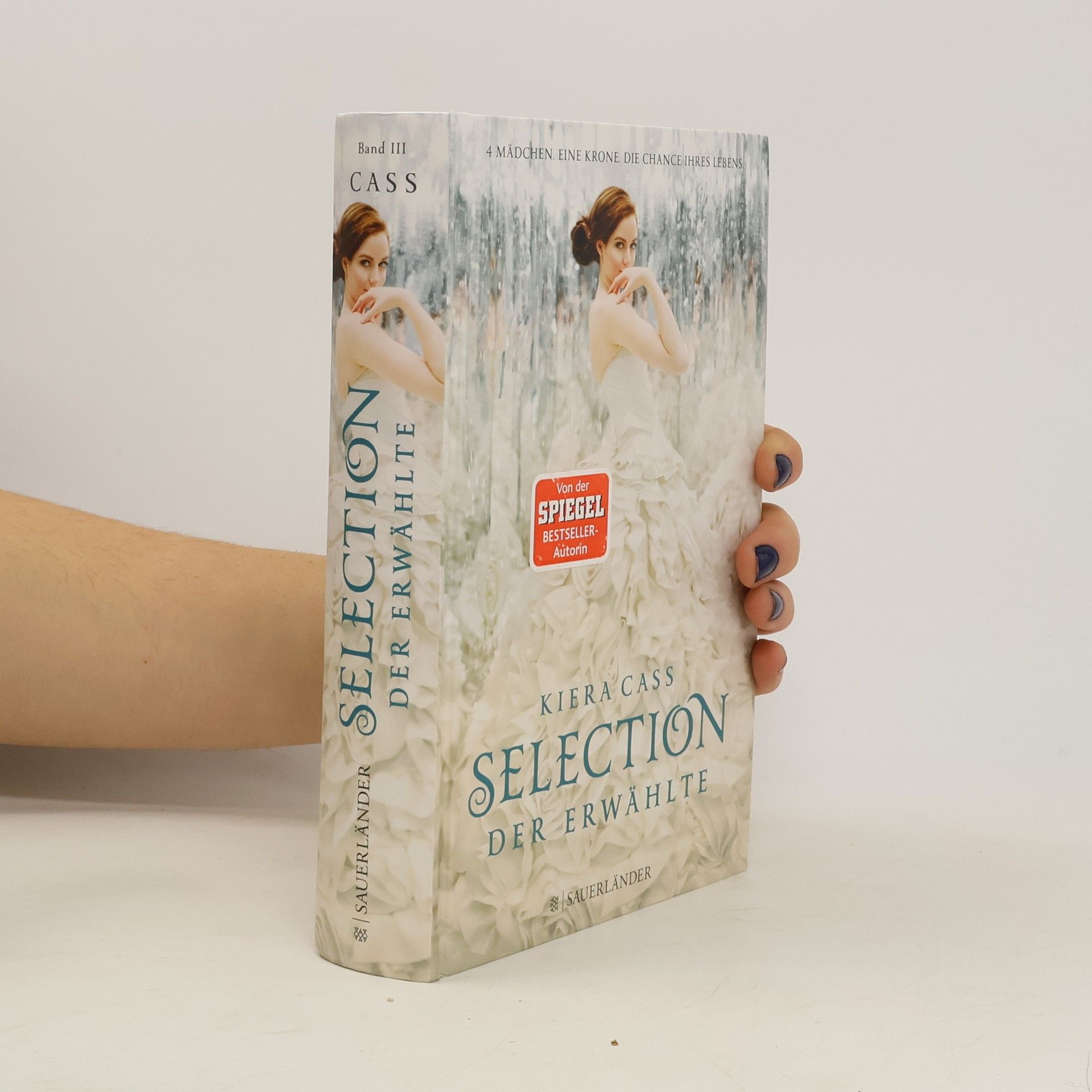 Kiera Cass Selection. Der Erwählte