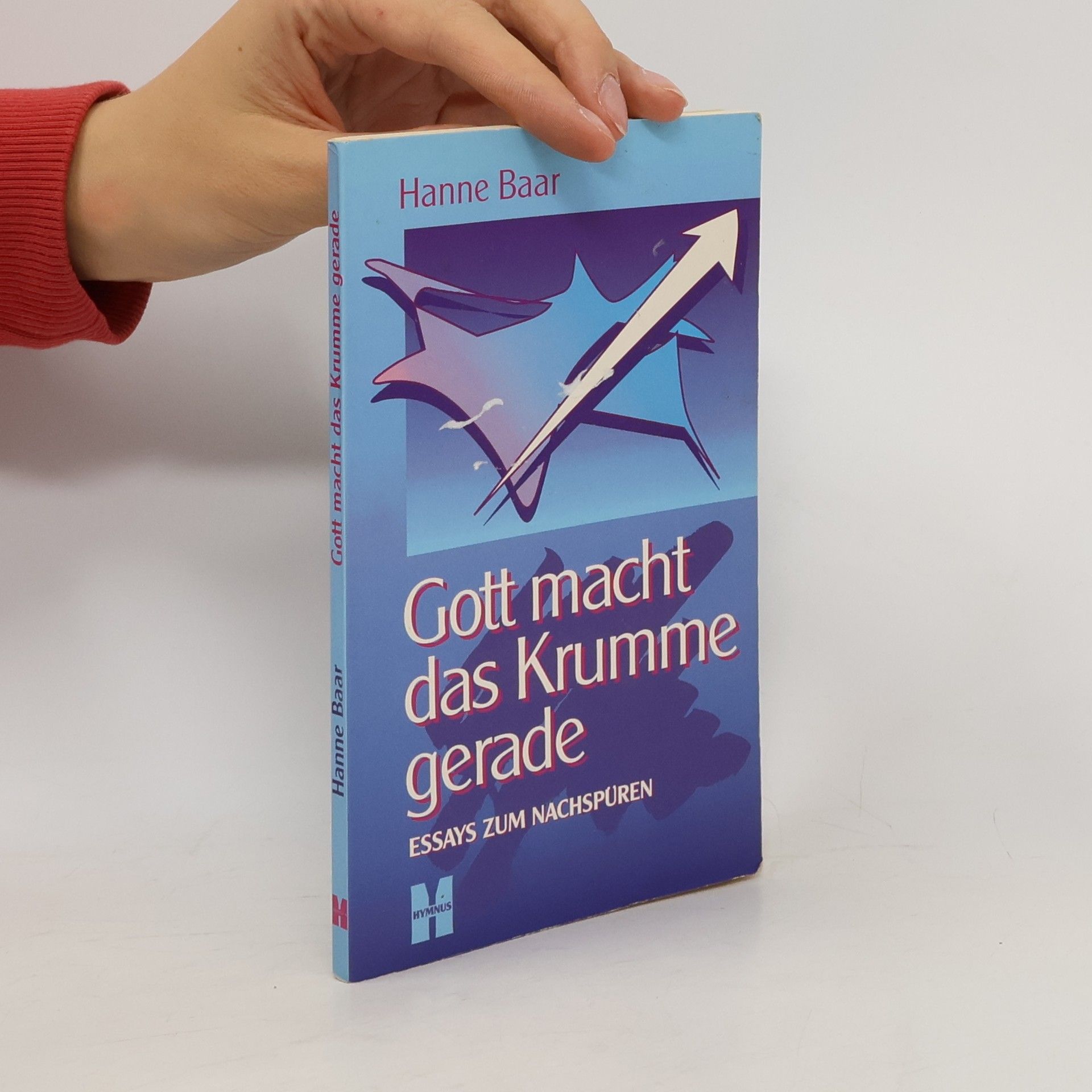 Gott macht das Krumme gerade