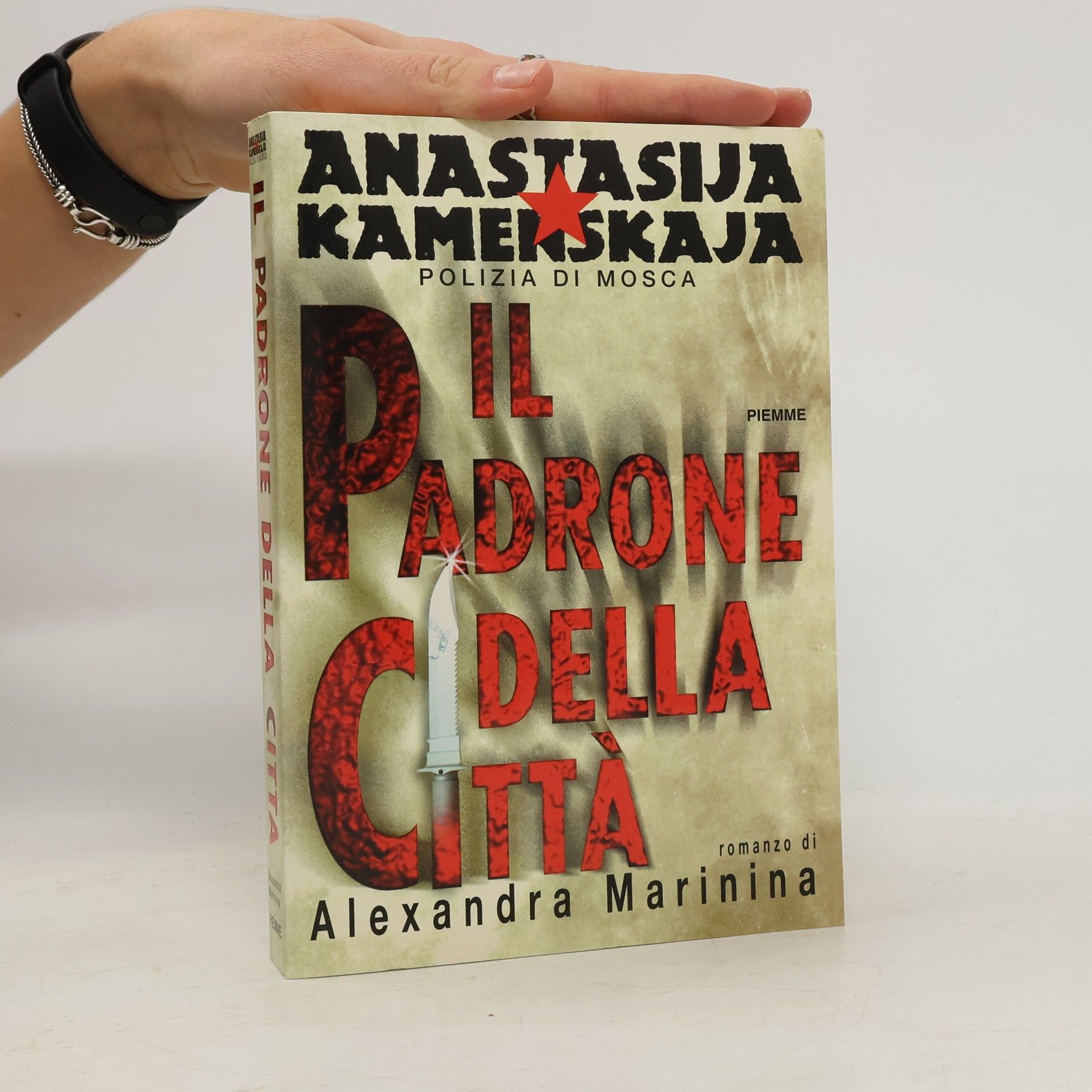 Alexandra Marinina Anastasija Kamenskaja: Il padrone della città